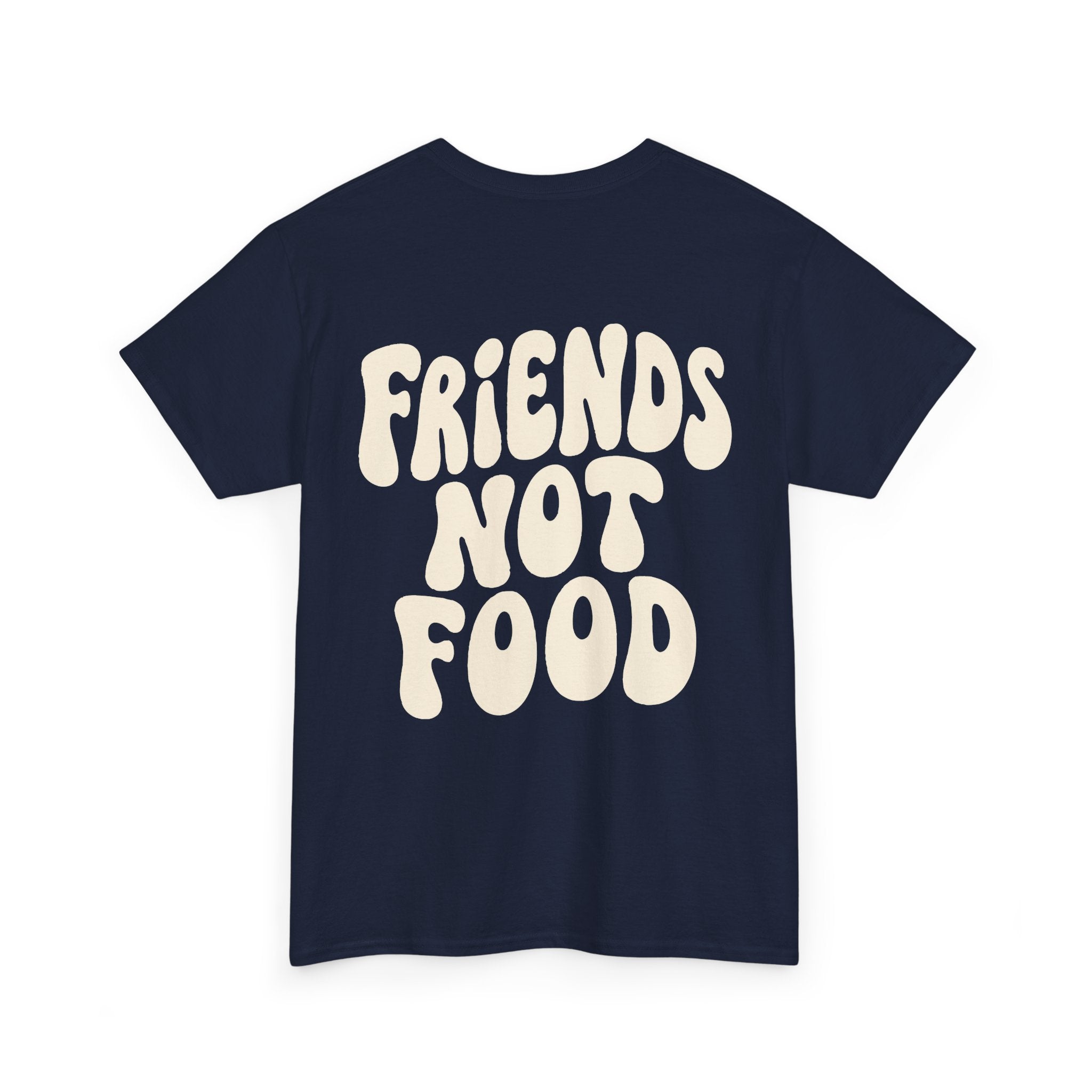 Friends Not Food Unisex Shirt