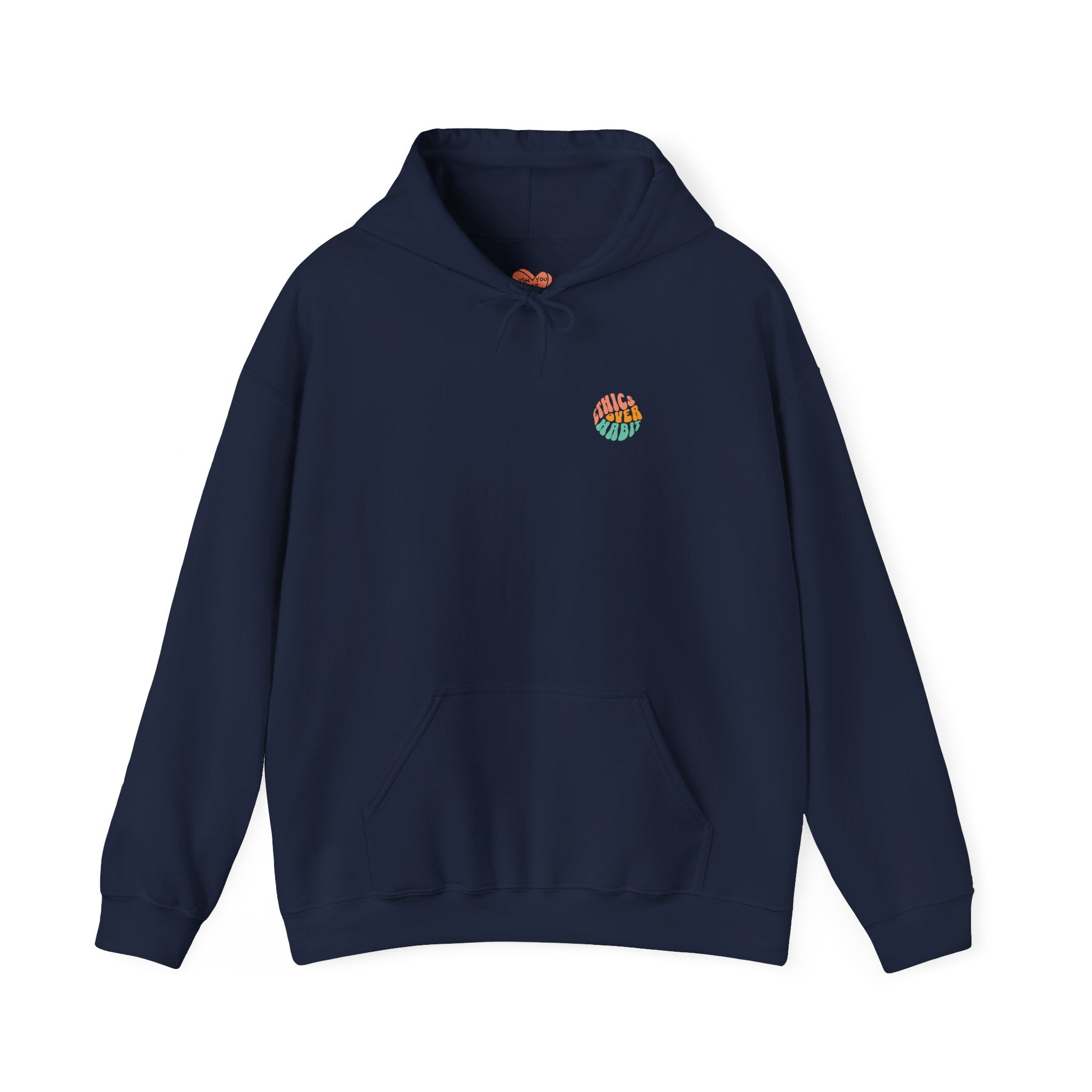 Ethics Over Habit Unisex Hoodie