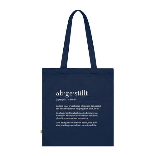 ab•ge•stillt Organic Tragetasche