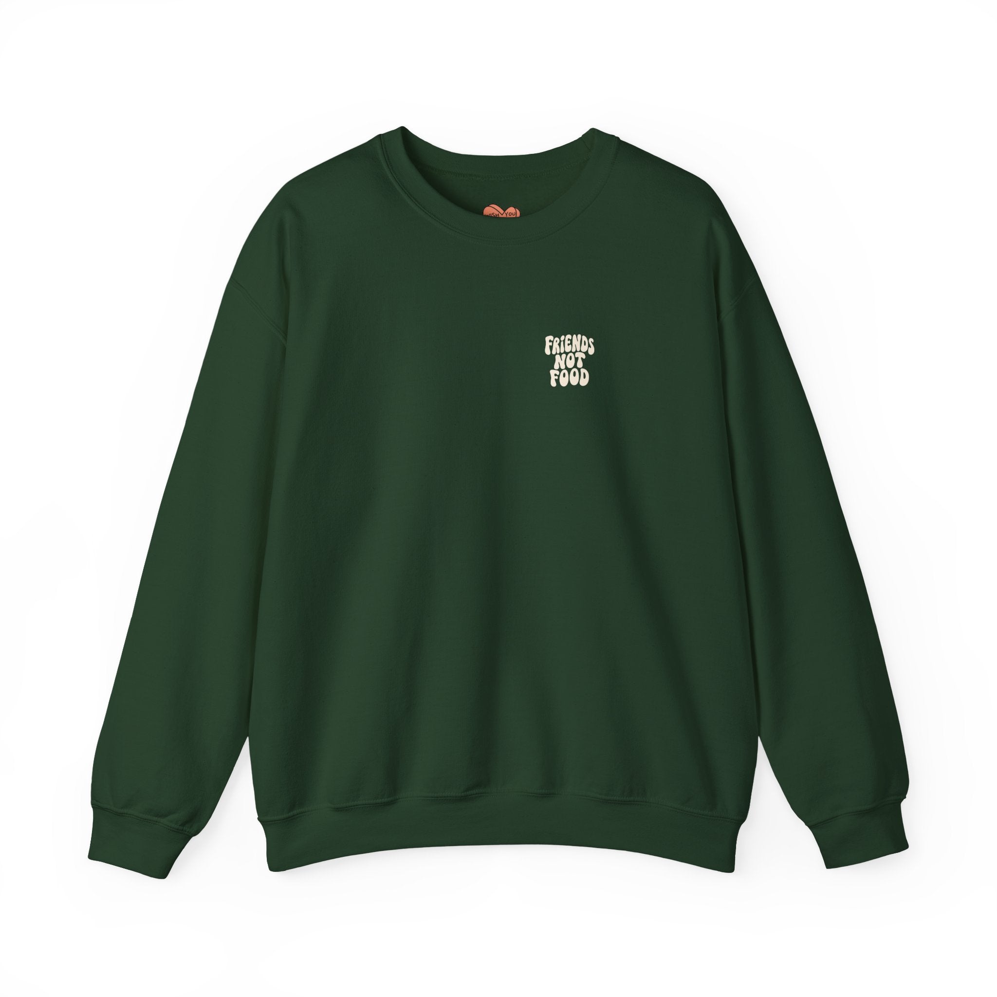 Friends Not Food Unisex Sweatshirt