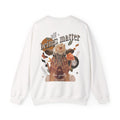 All Beings Matter Unisex Sweatshirt
