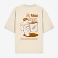 No Moo In My Brew Unisex Oversized Shirt