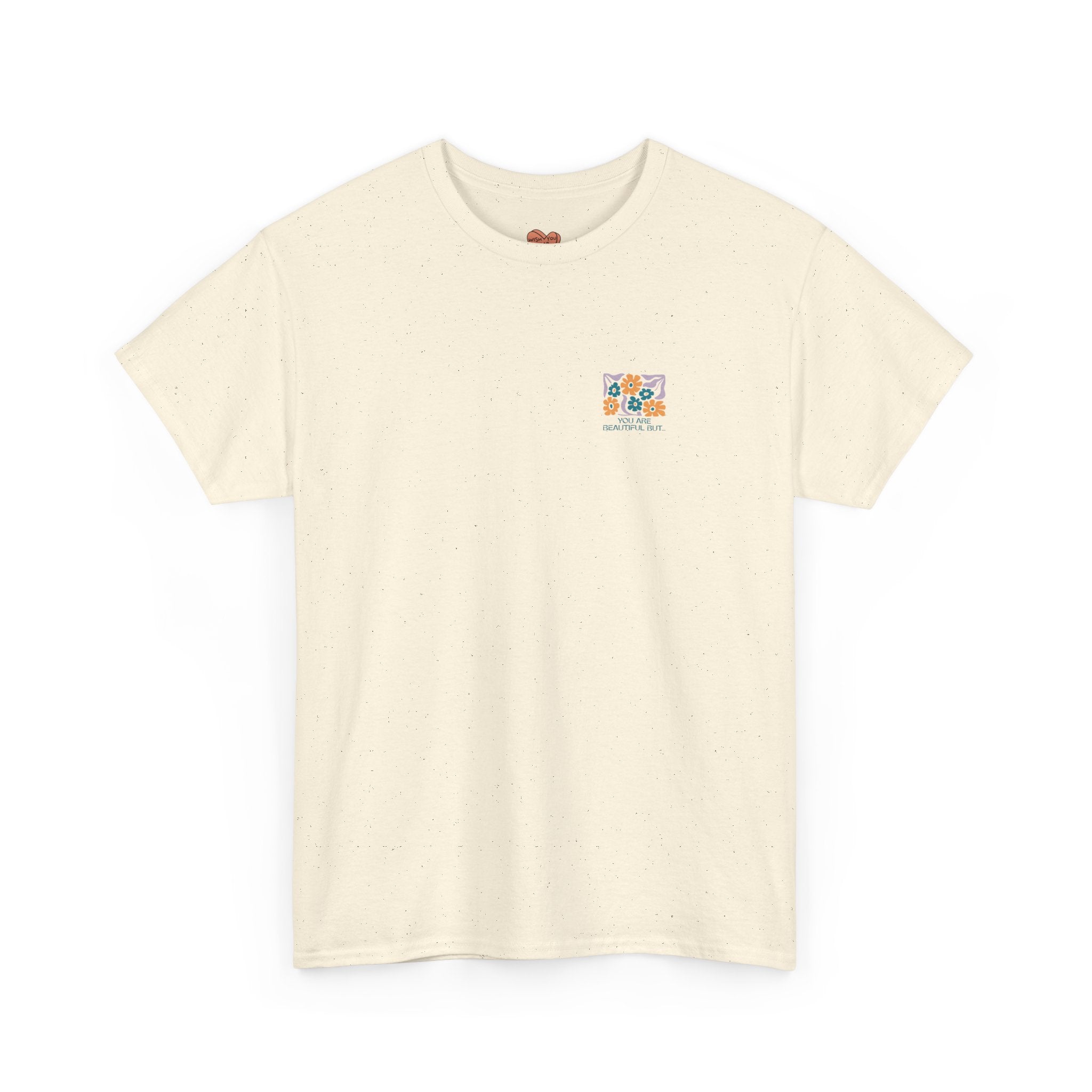 You Are Beautiful Unisex Shirt