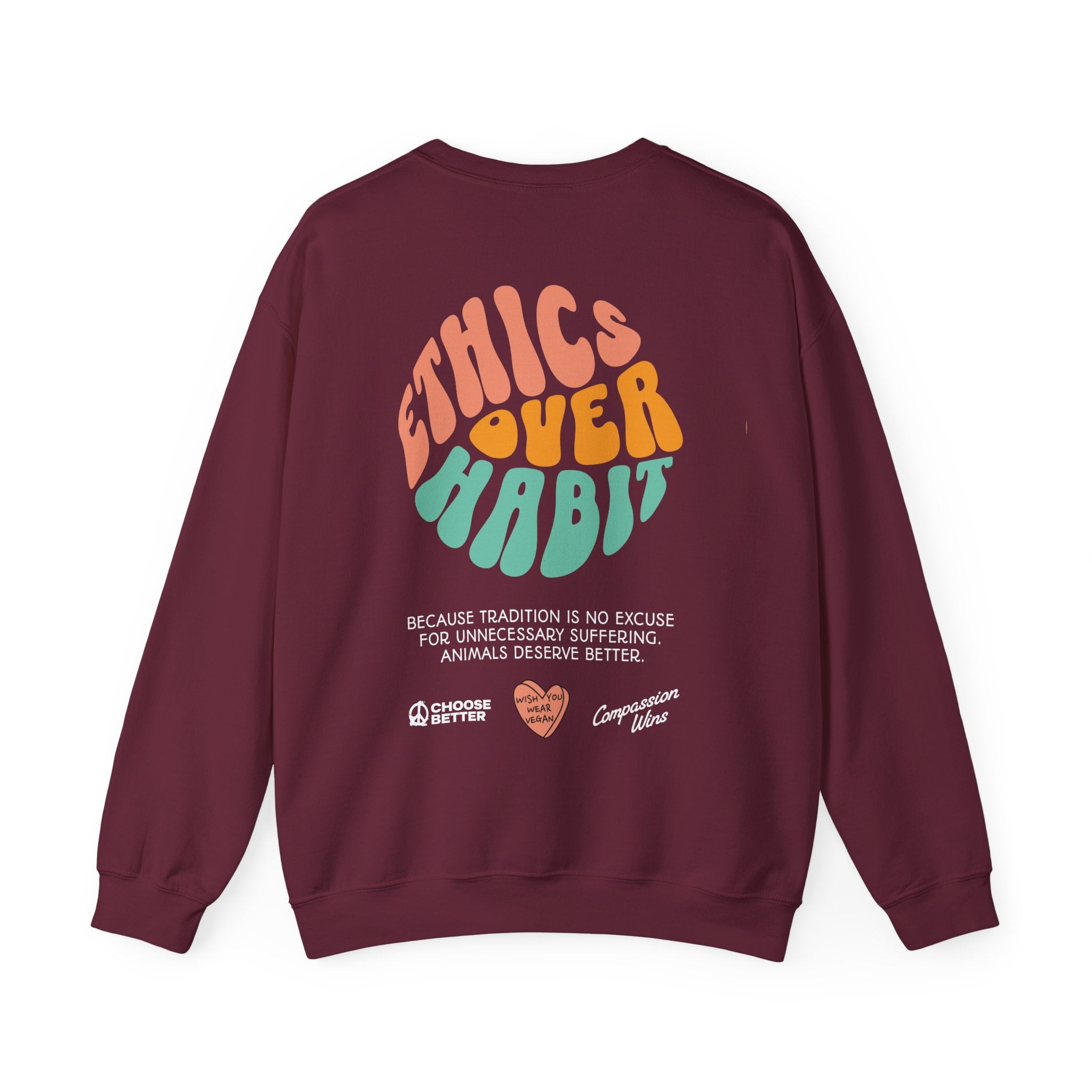 Ethics Over Habit Unisex Sweatshirt
