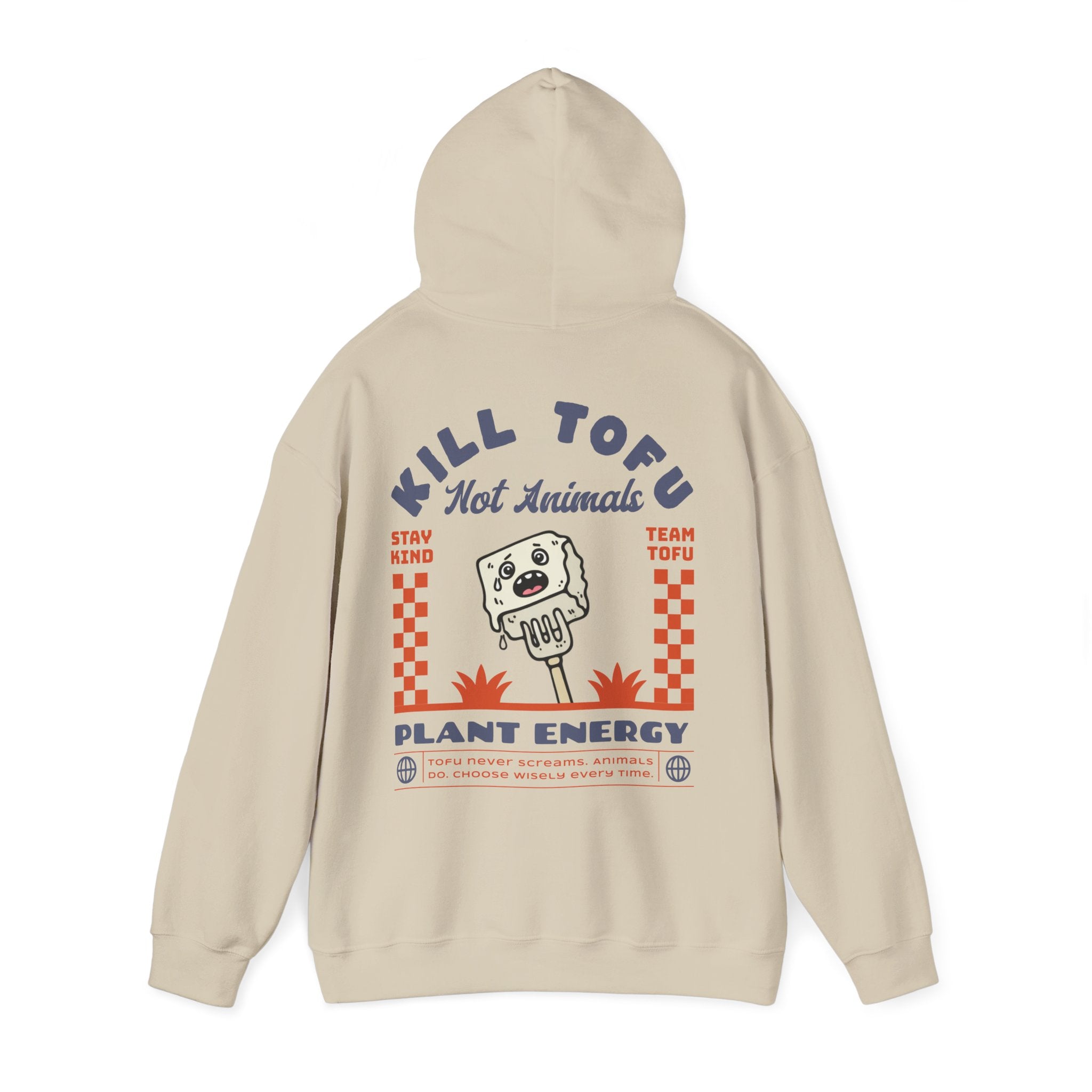 Kill Tofu Not Animals Unisex Hoodie
