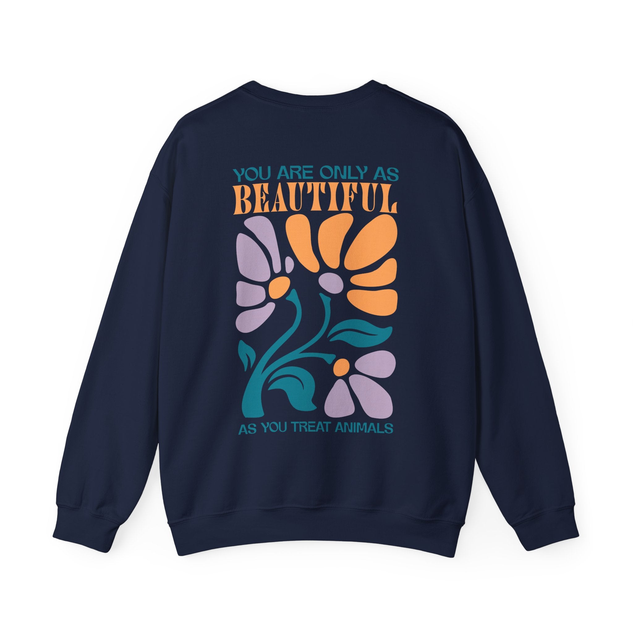 You Are Beautiful Unisex Sweatshirt