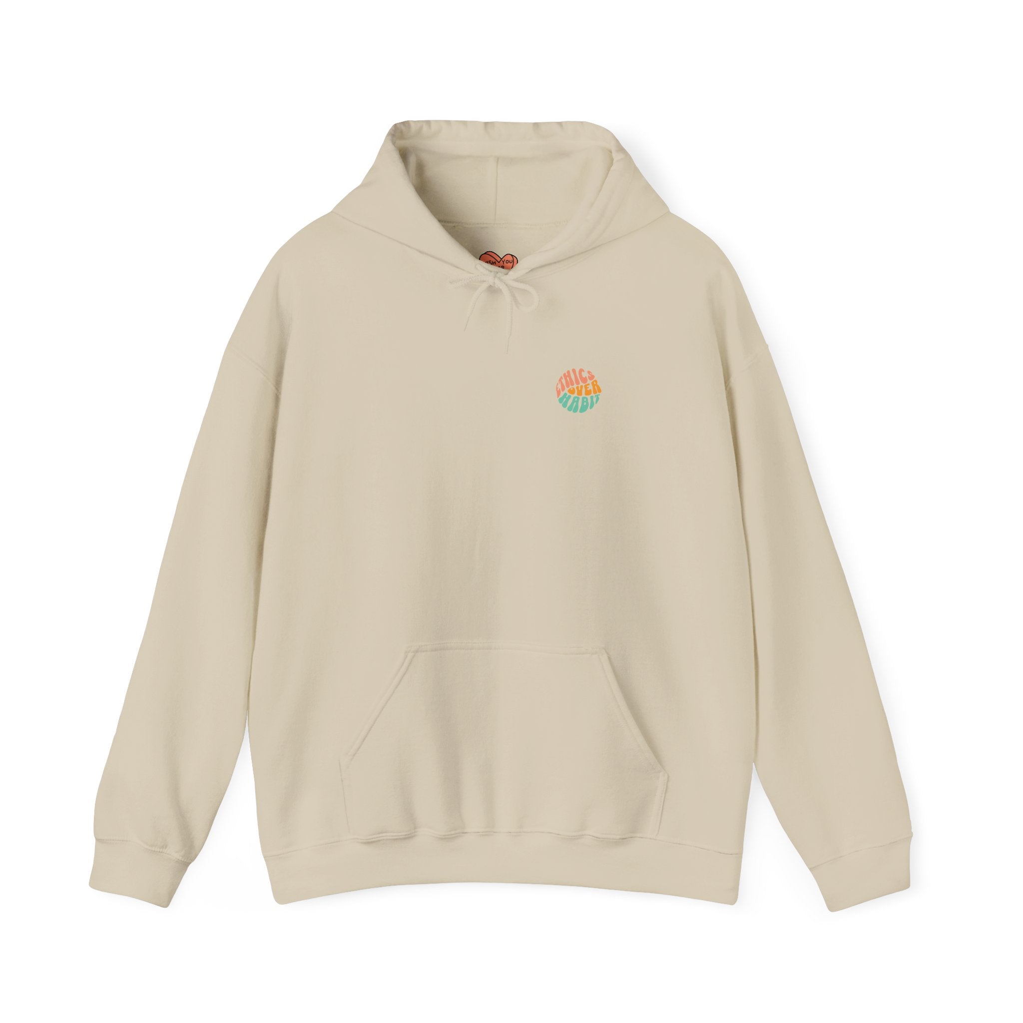 Ethics Over Habit Unisex Hoodie