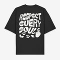 Respect Every Soul Unisex Oversized Shirt