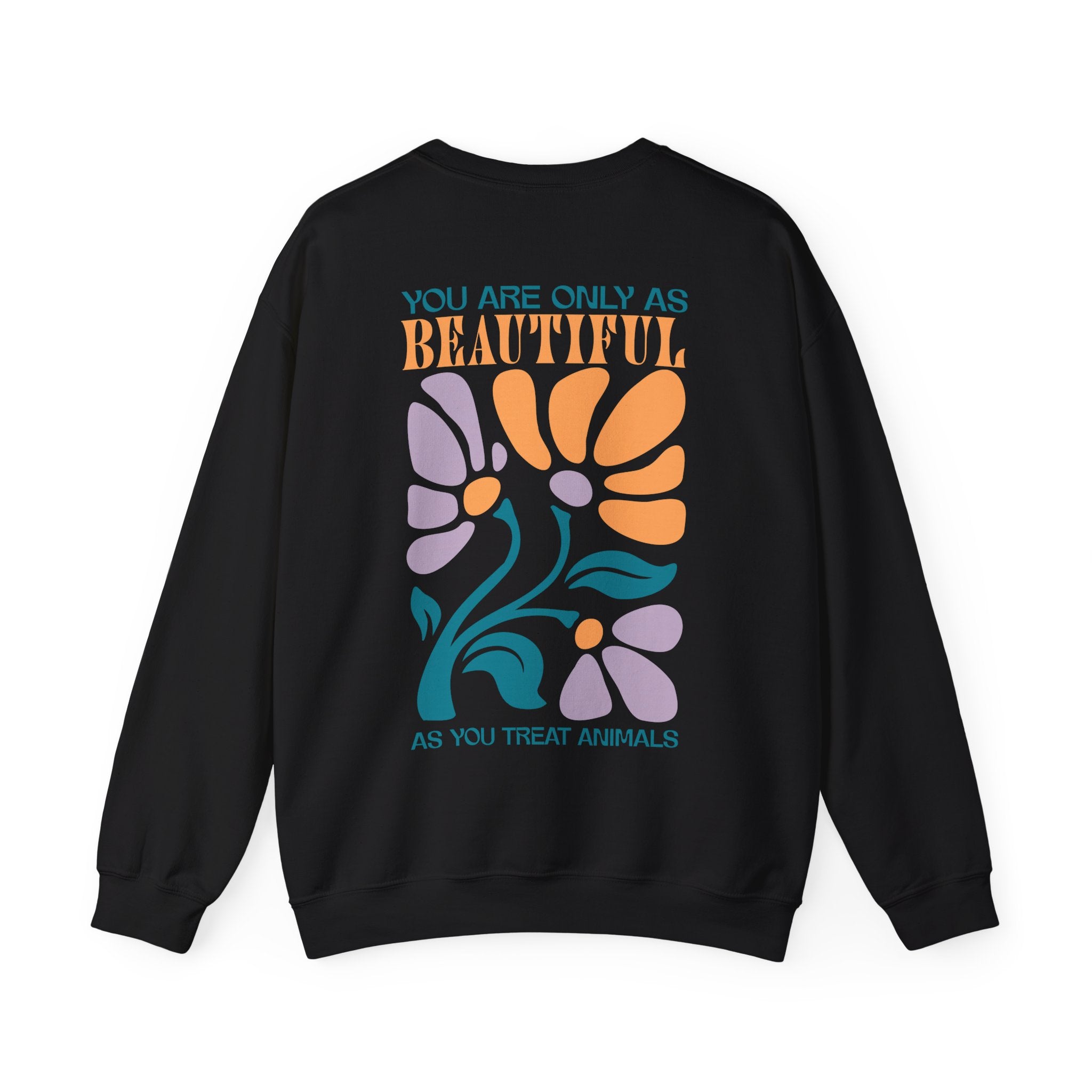 You Are Beautiful Unisex Sweatshirt