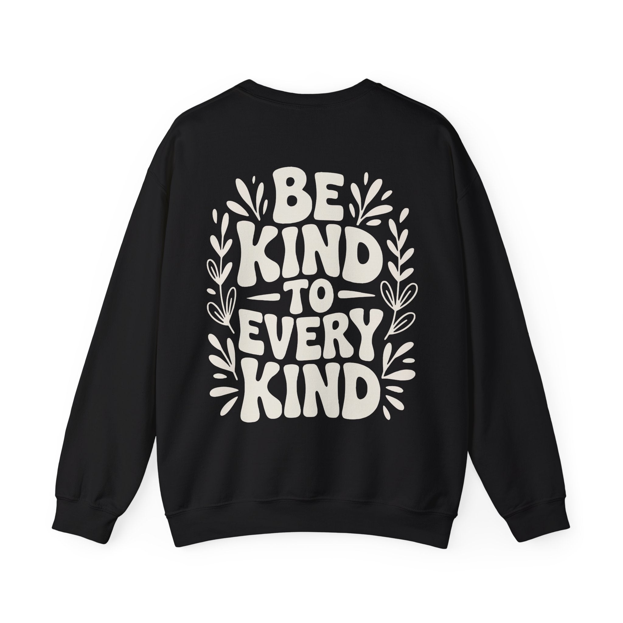 Be Kind Unisex Sweatshirt