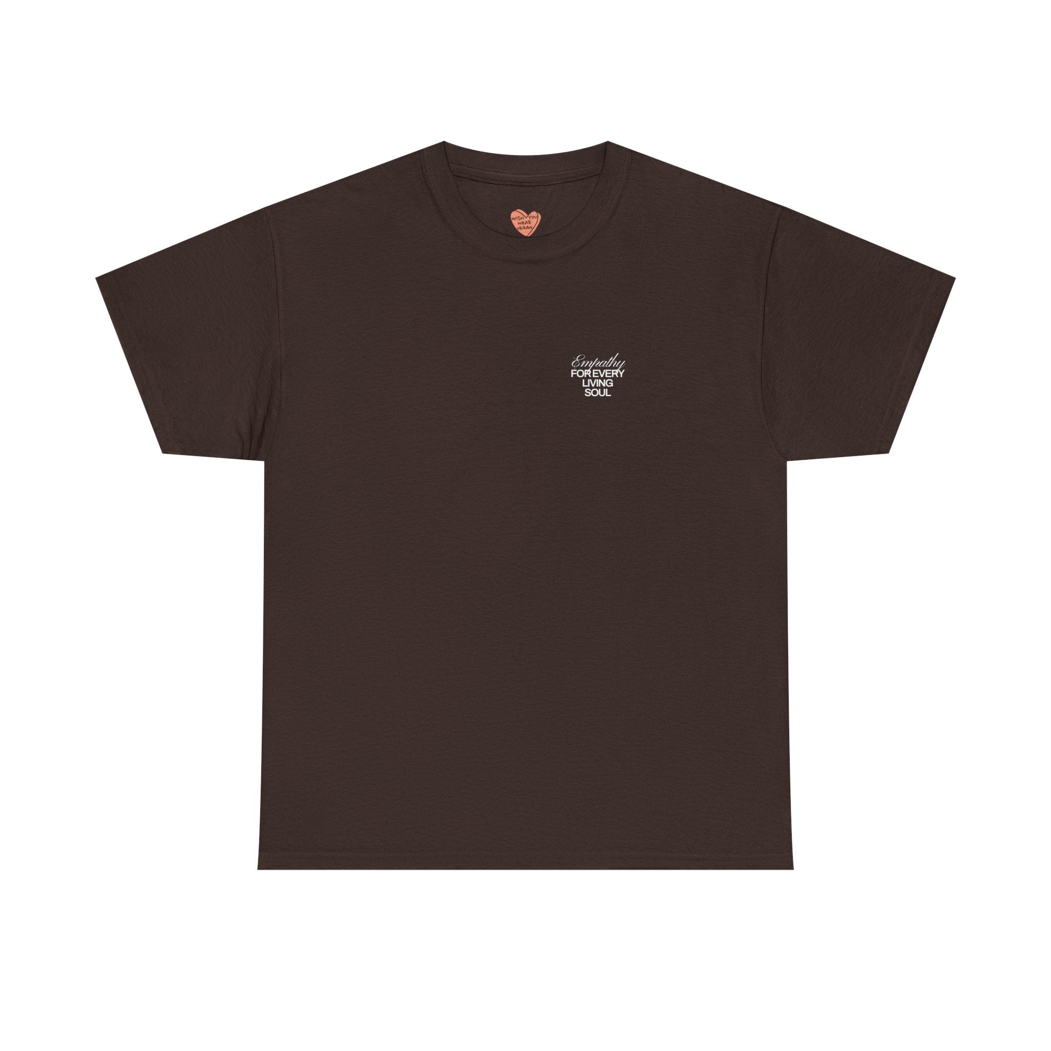 Empathy For Every Living Soul Tee — Graphic Statement T-Shirt