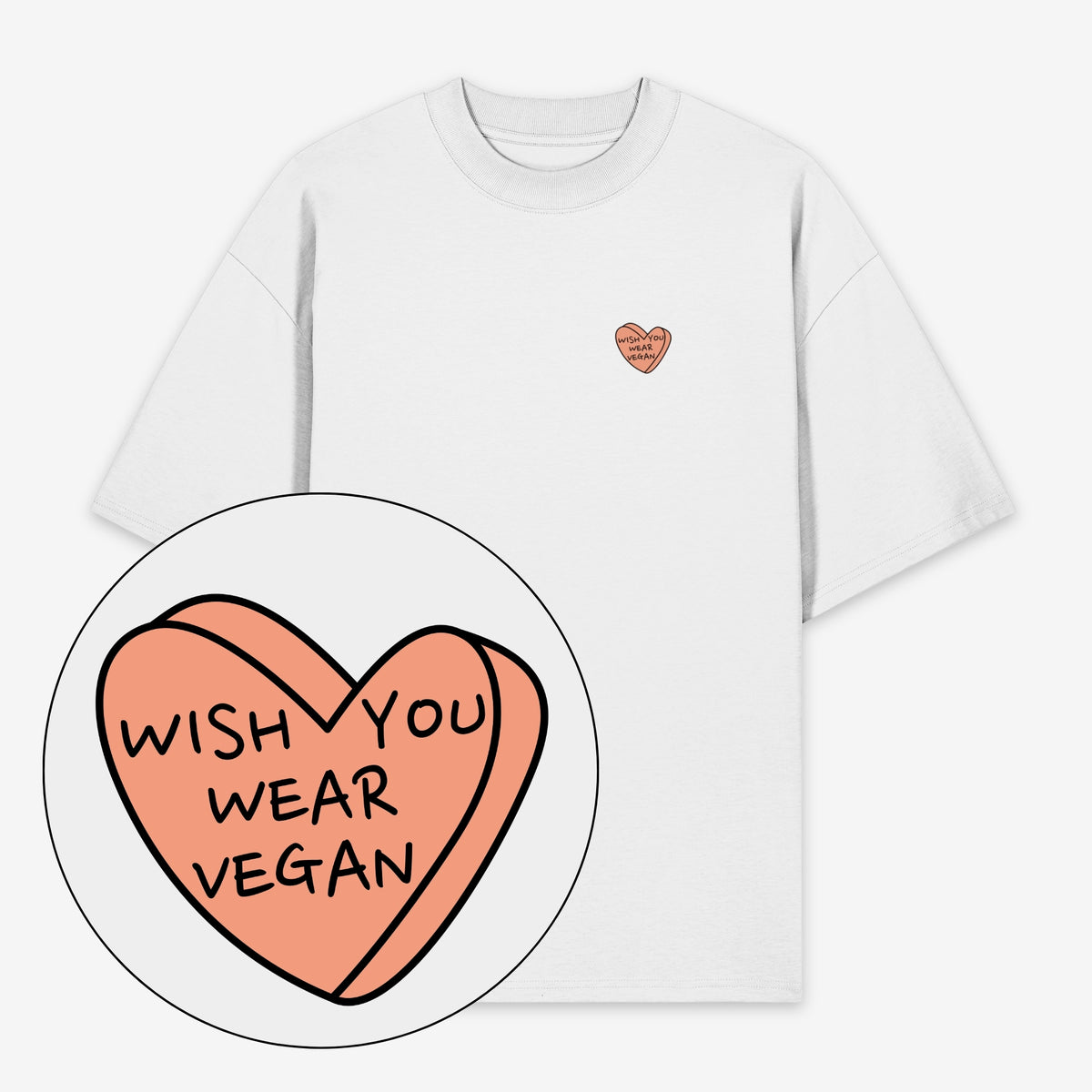Wish You Wear Vegan Unisex Oversized Shirt