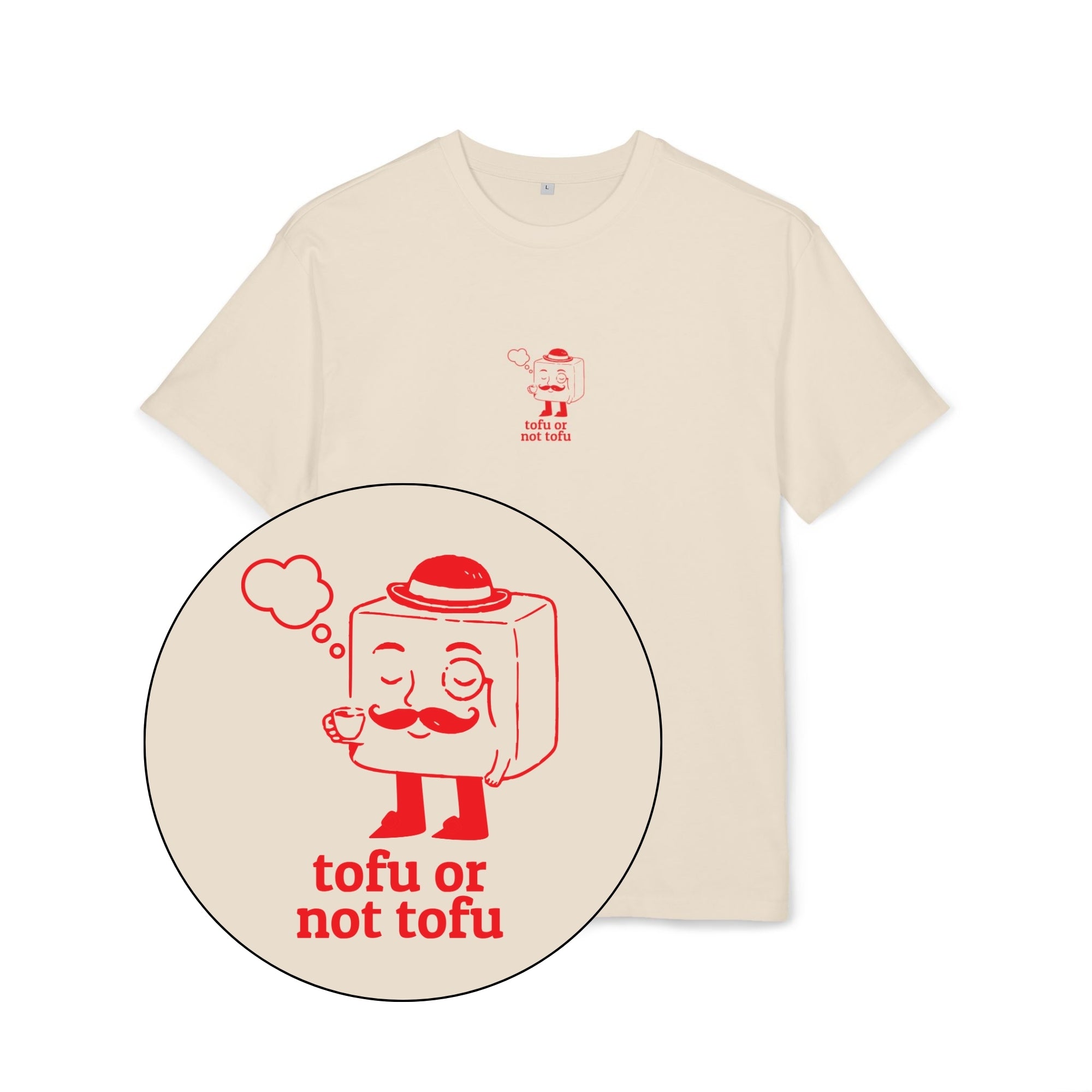 Tofu Or Not Tofu Unisex Oversized Shirt