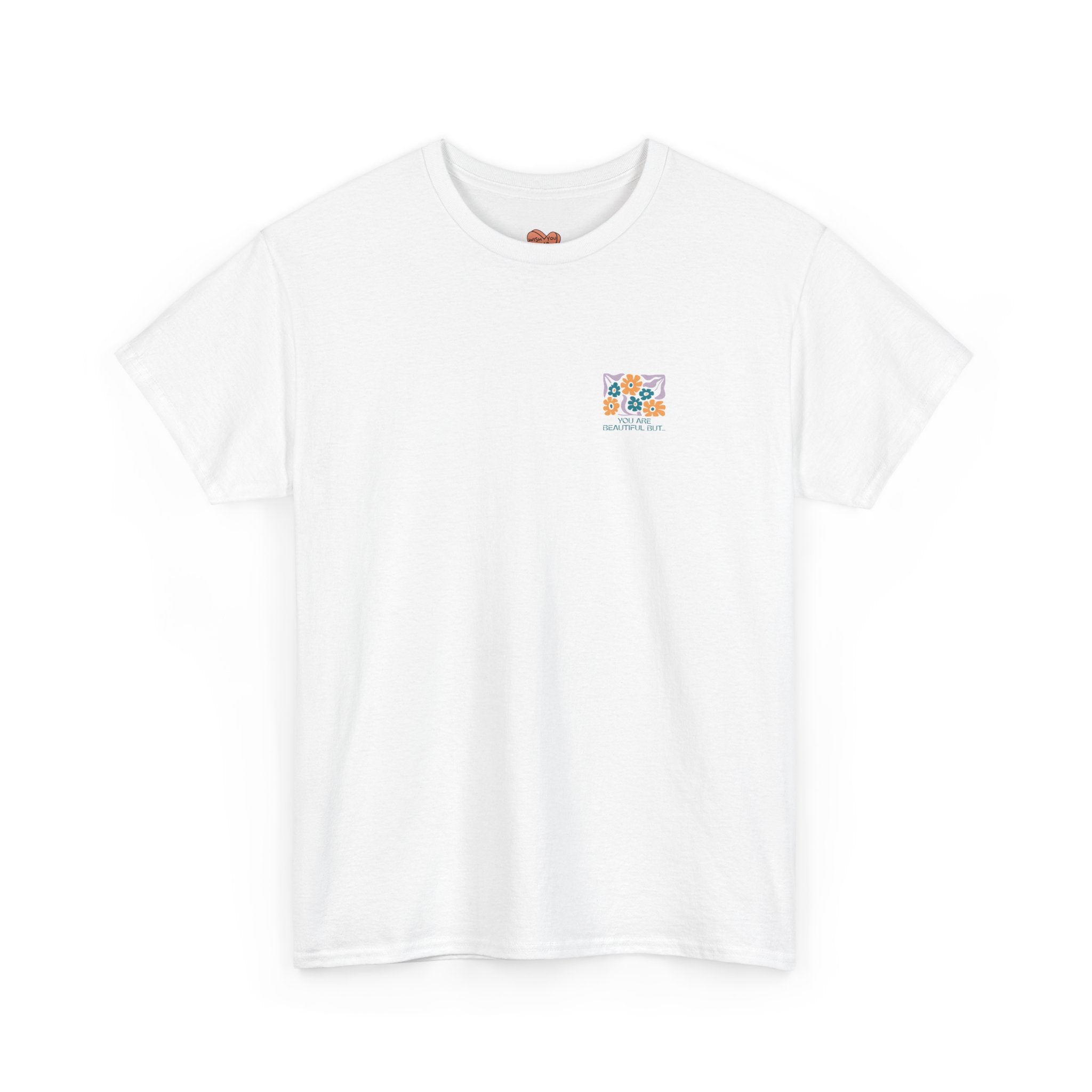 You Are Beautiful Unisex Shirt