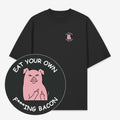 Eat Your Own Bacon Unisex Oversized Shirt 2
