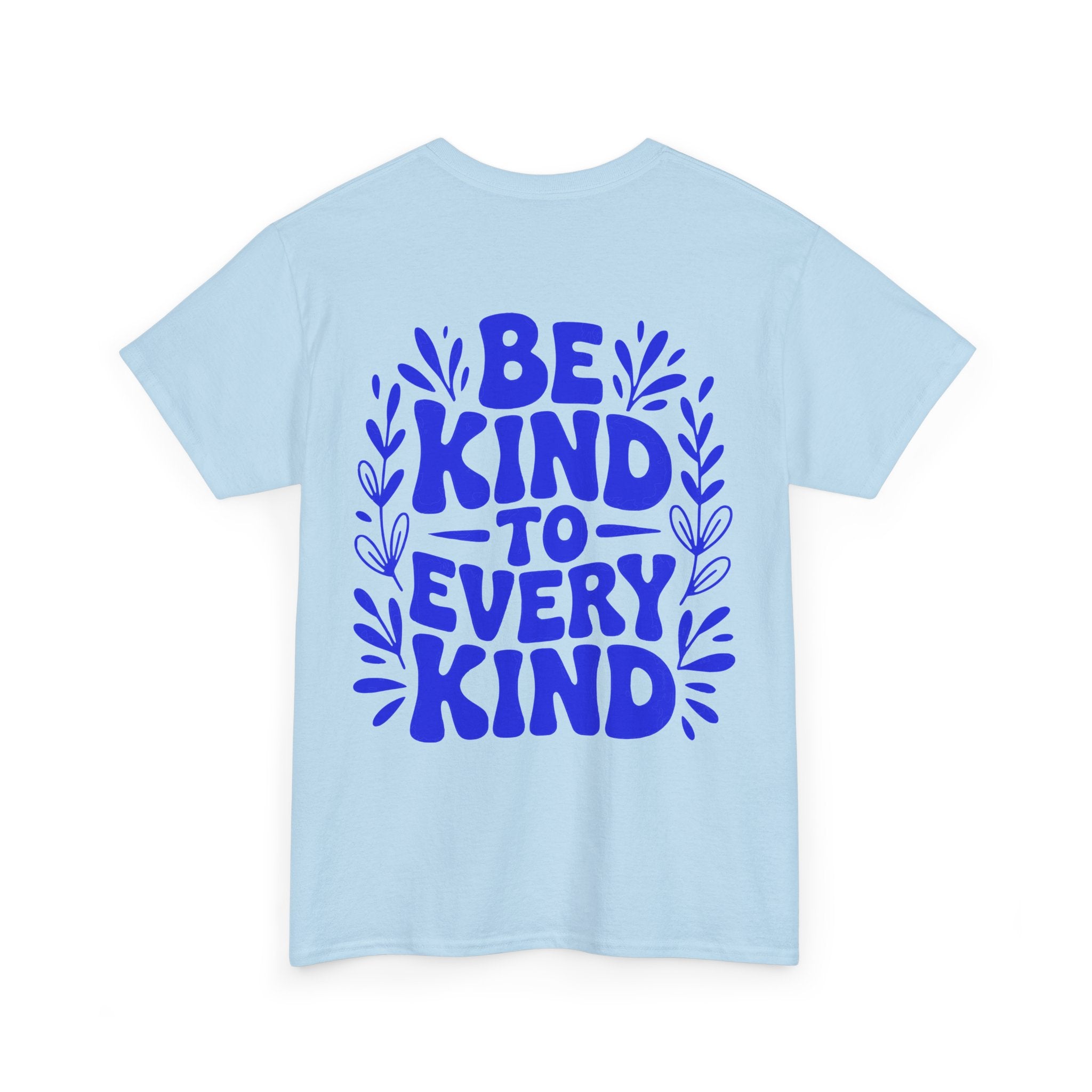 Be Kind Unisex Shirt
