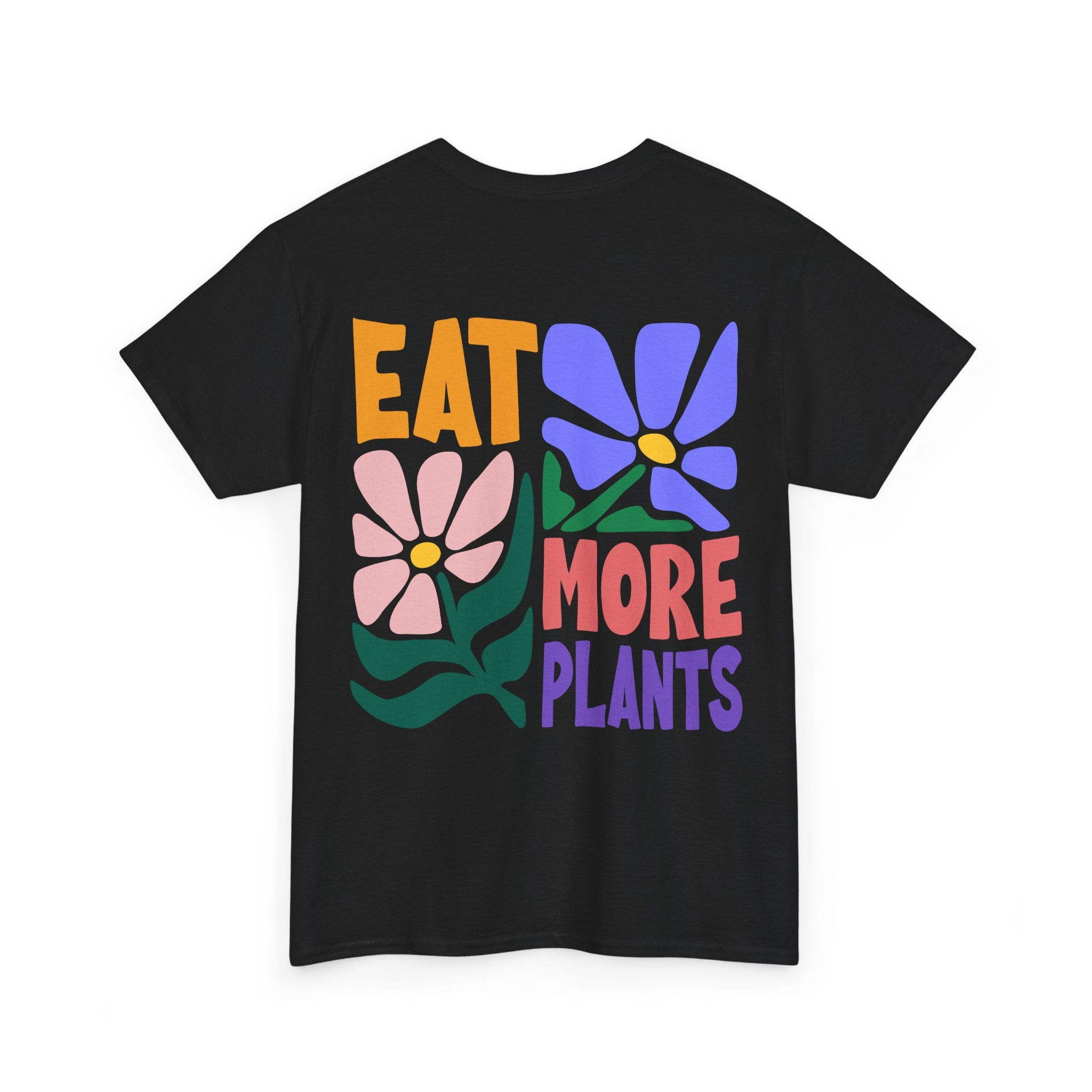 Eat More Plants Unisex Shirt