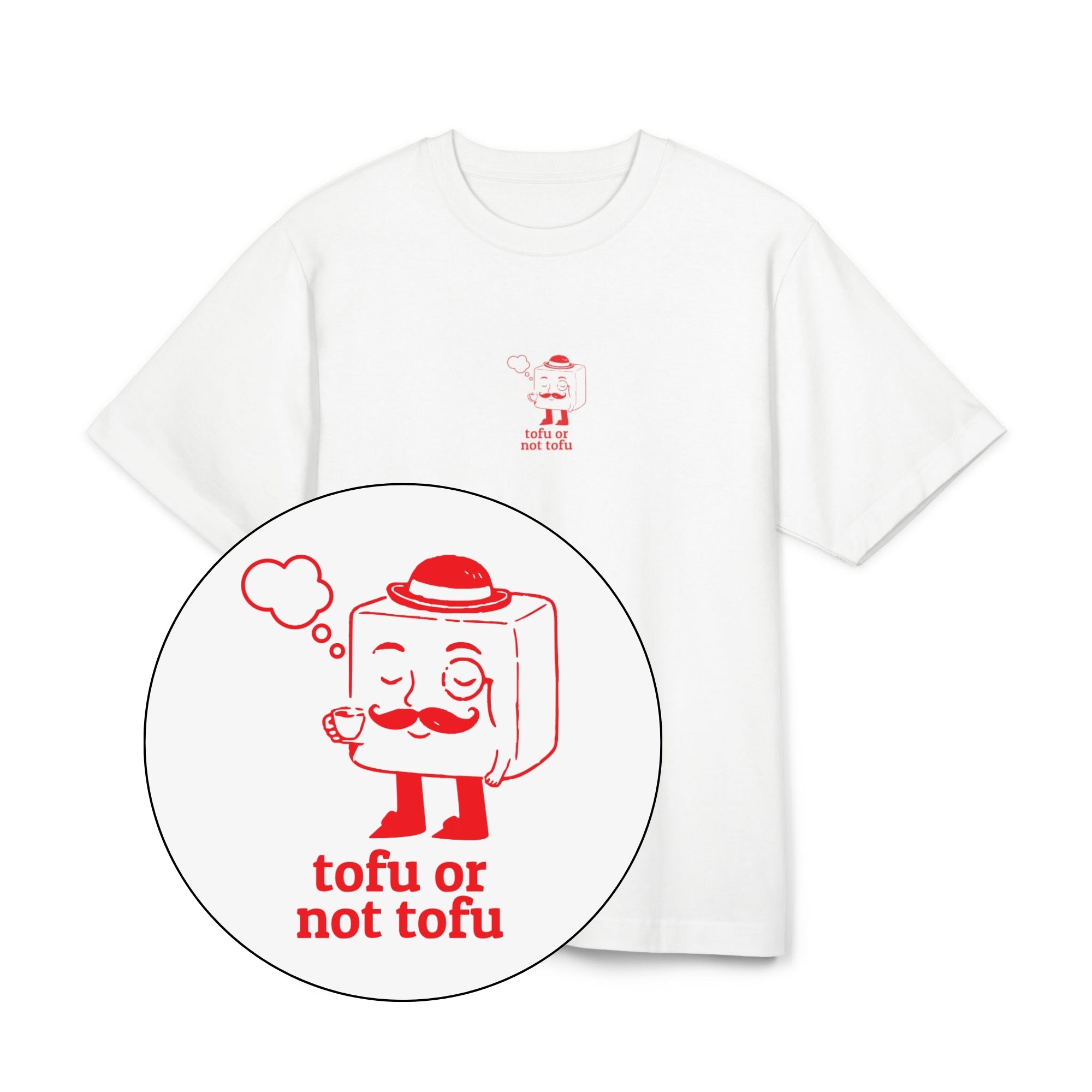 Tofu Or Not Tofu Unisex Oversized Shirt