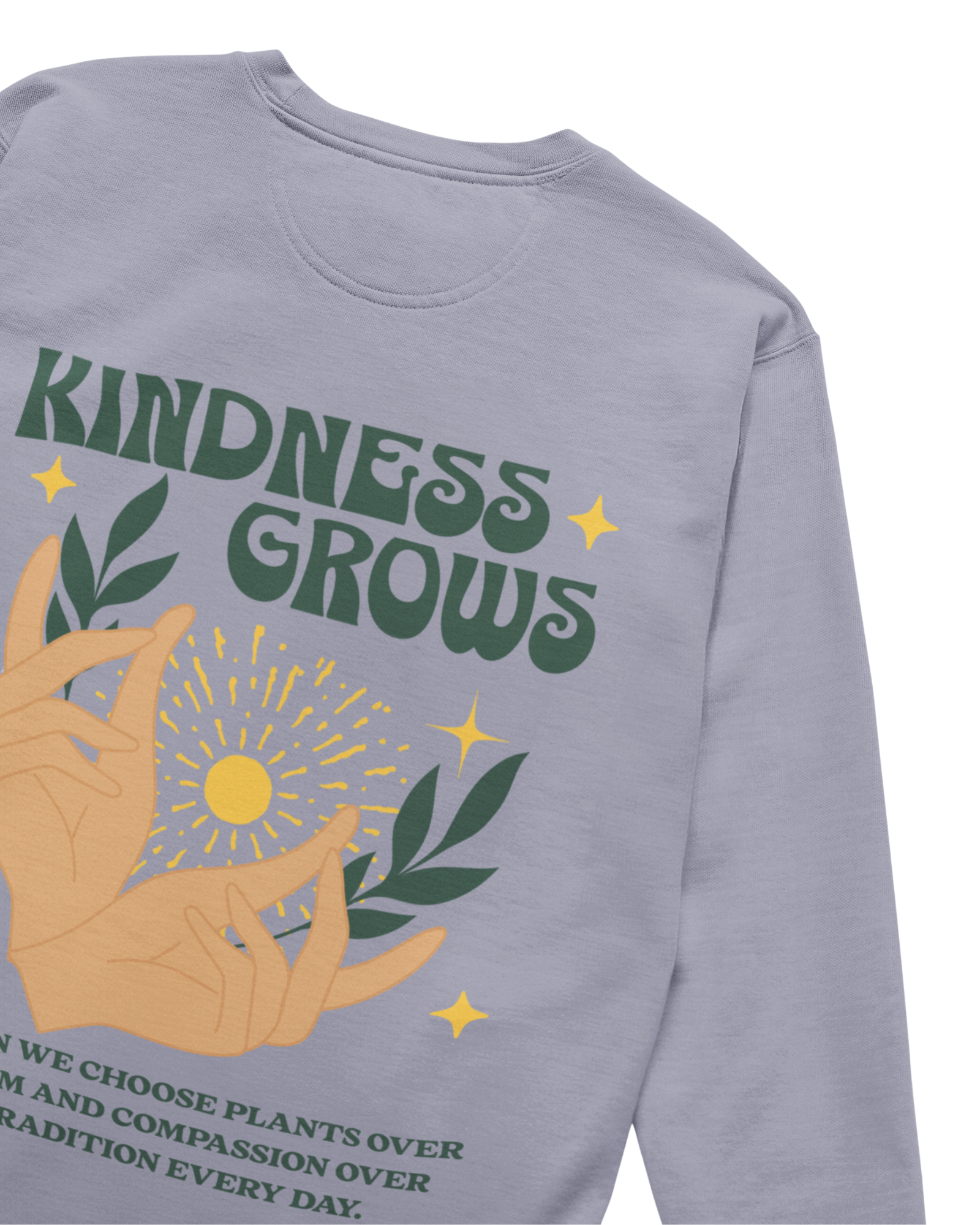 Kindness Grows Organic Sweatshirt