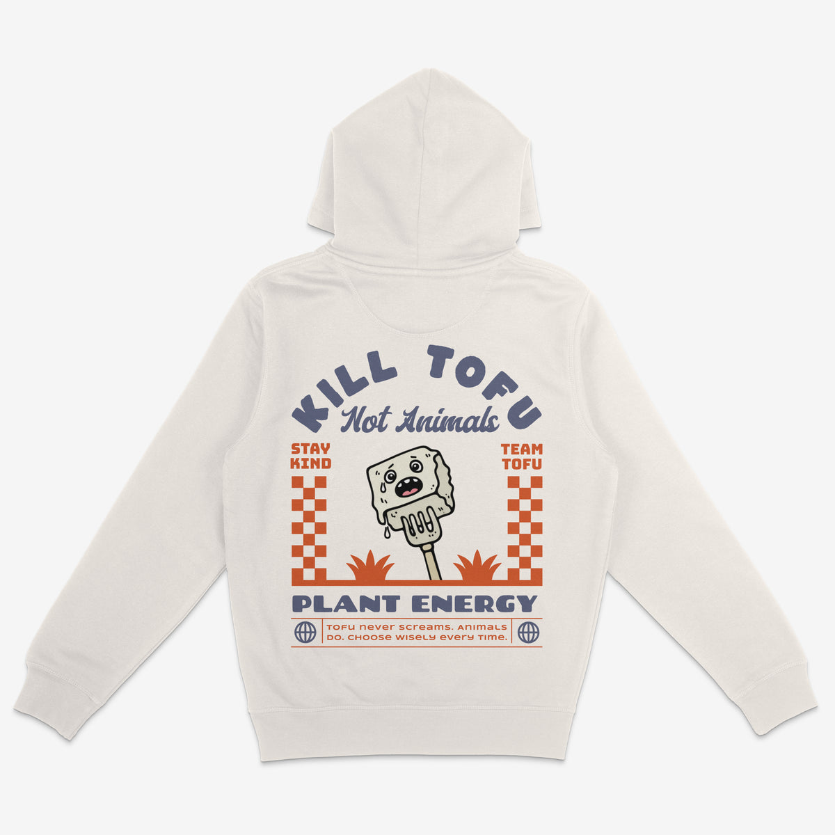 Kill Tofu Not Animals Unisex Hoodie