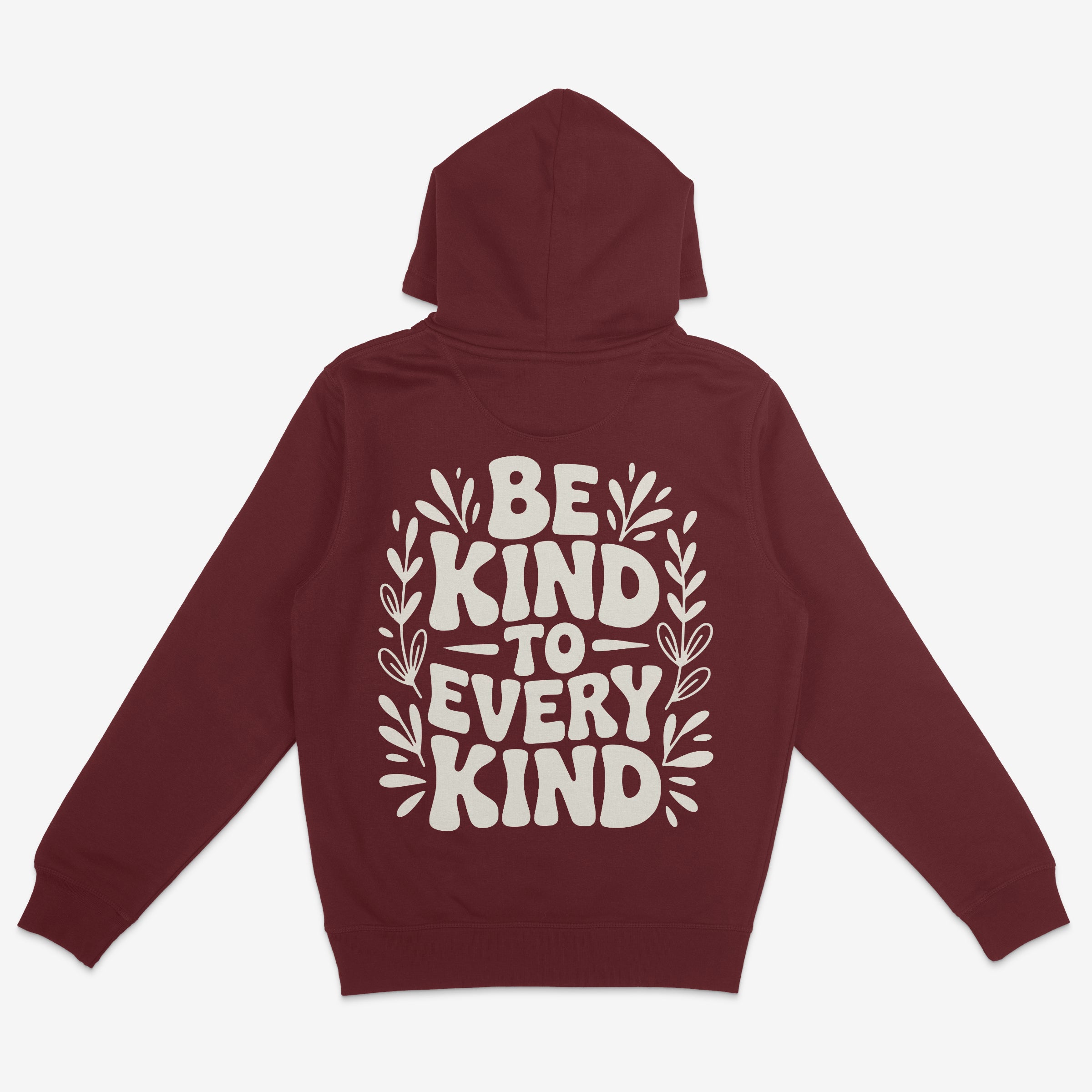 Be Kind To Every Kind Unisex Hoodie