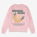 Kindness Grows Unisex Sweatshirt
