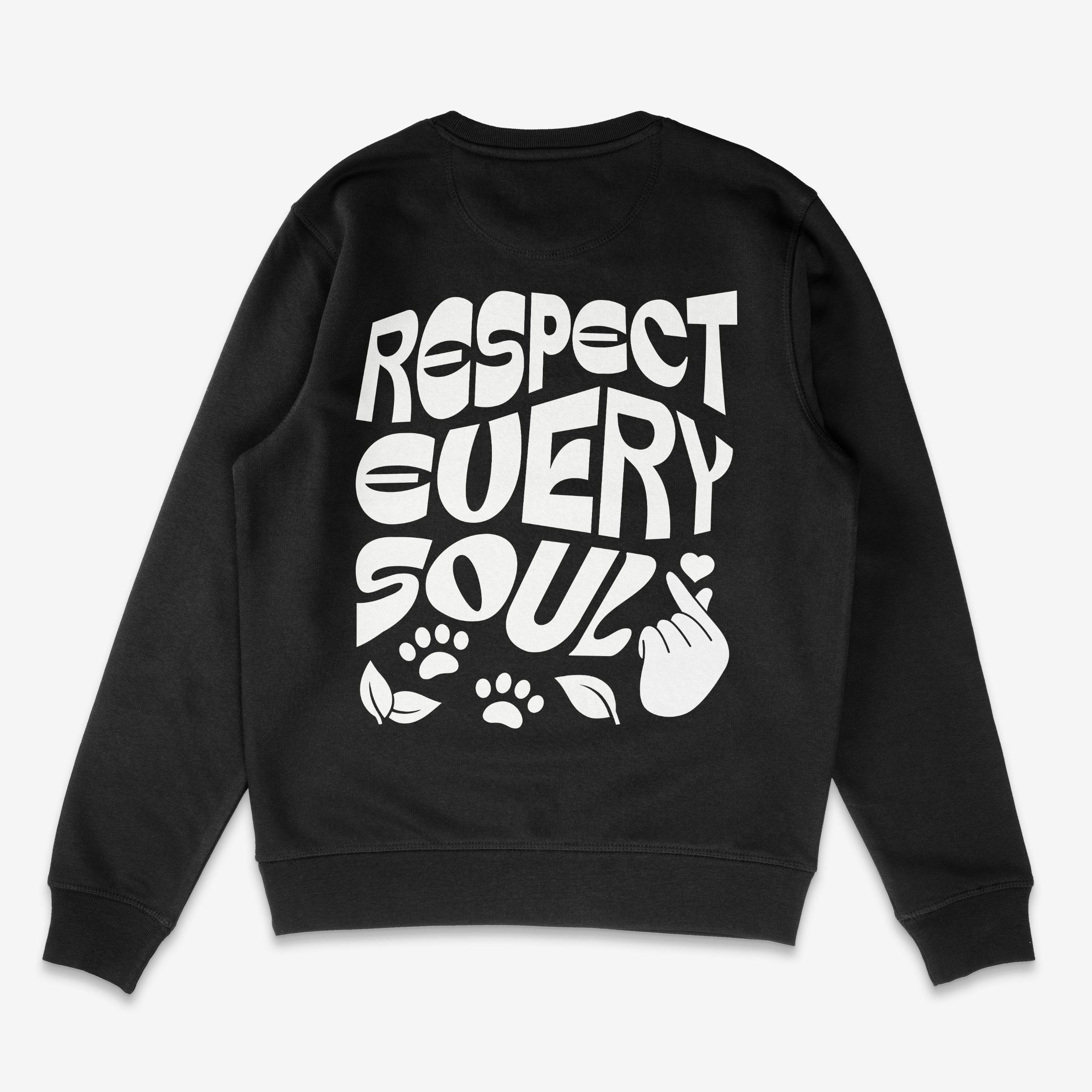 Respect Every Soul Unisex Sweatshirt