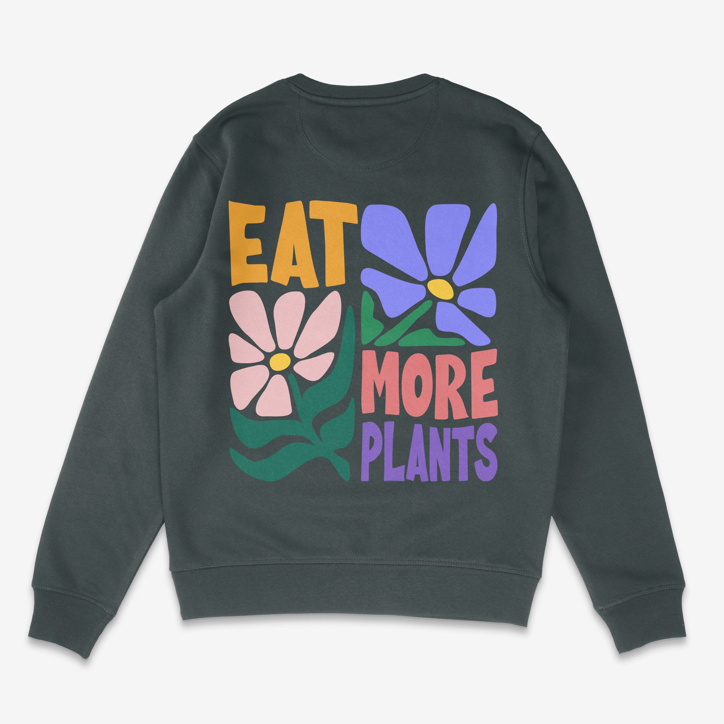 Eat More Plants Unisex Sweatshirt