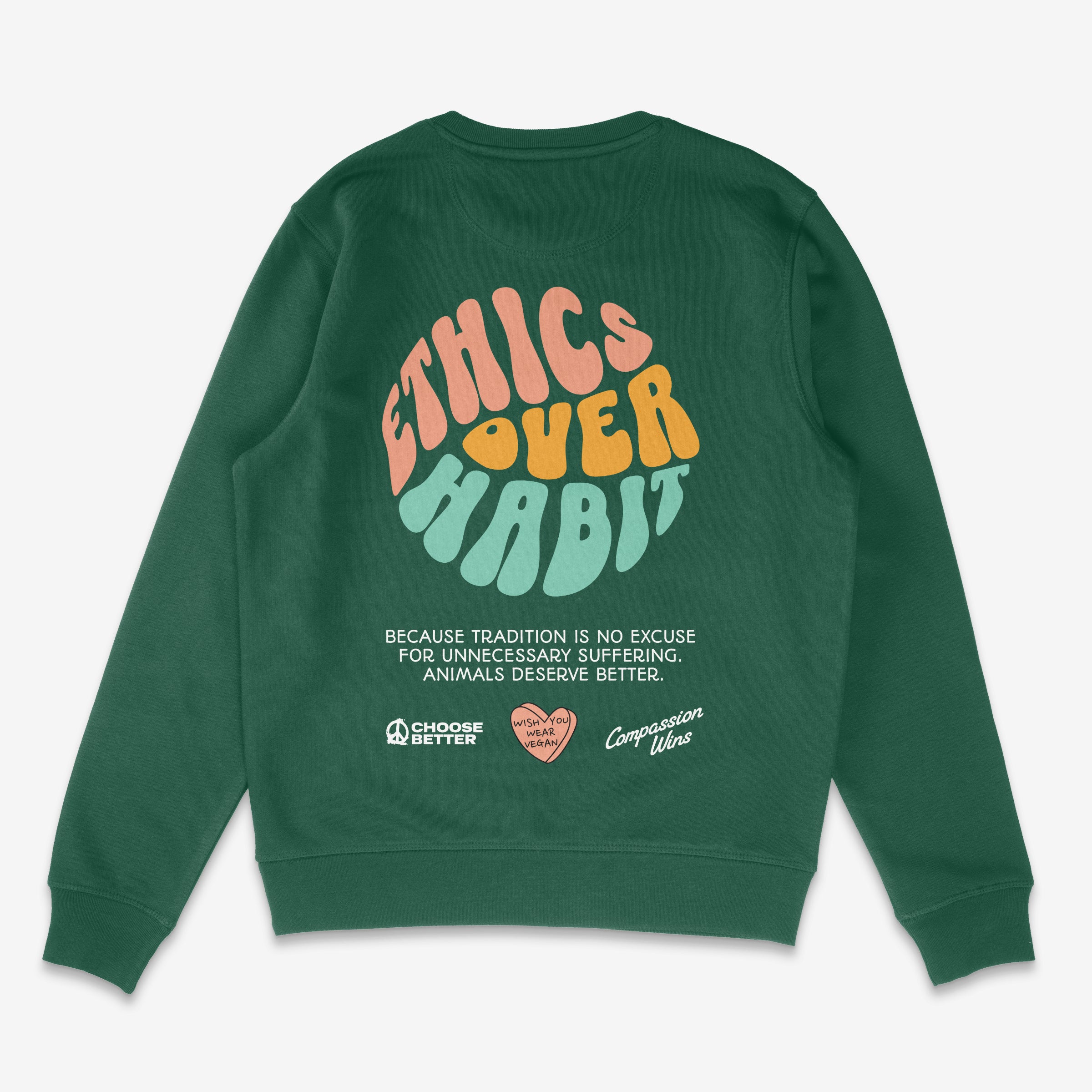 Ethics Over Habit Unisex Sweatshirt