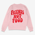 Friends Not Food Unisex Sweatshirt 2
