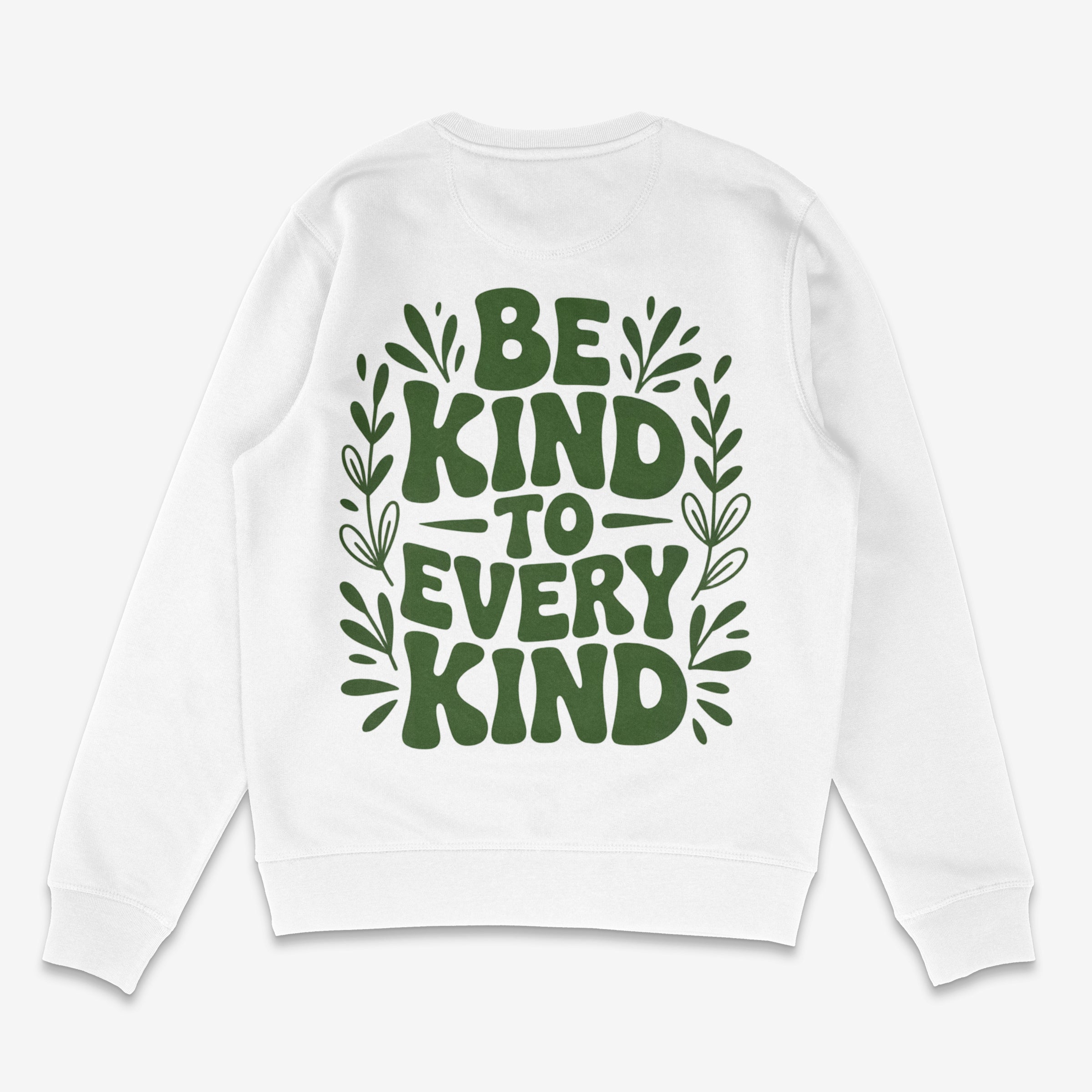 Be Kind To Every Kind Unisex Sweatshirt 3