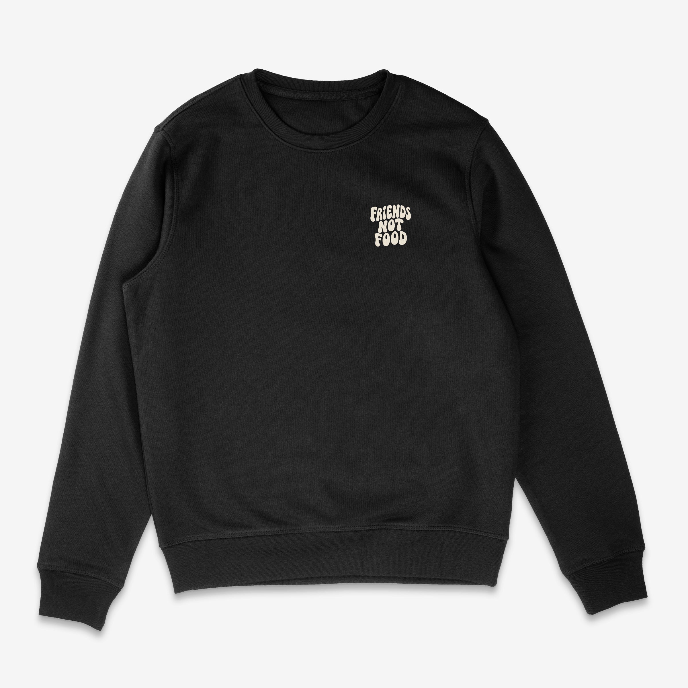 Friends Not Food Unisex Sweatshirt