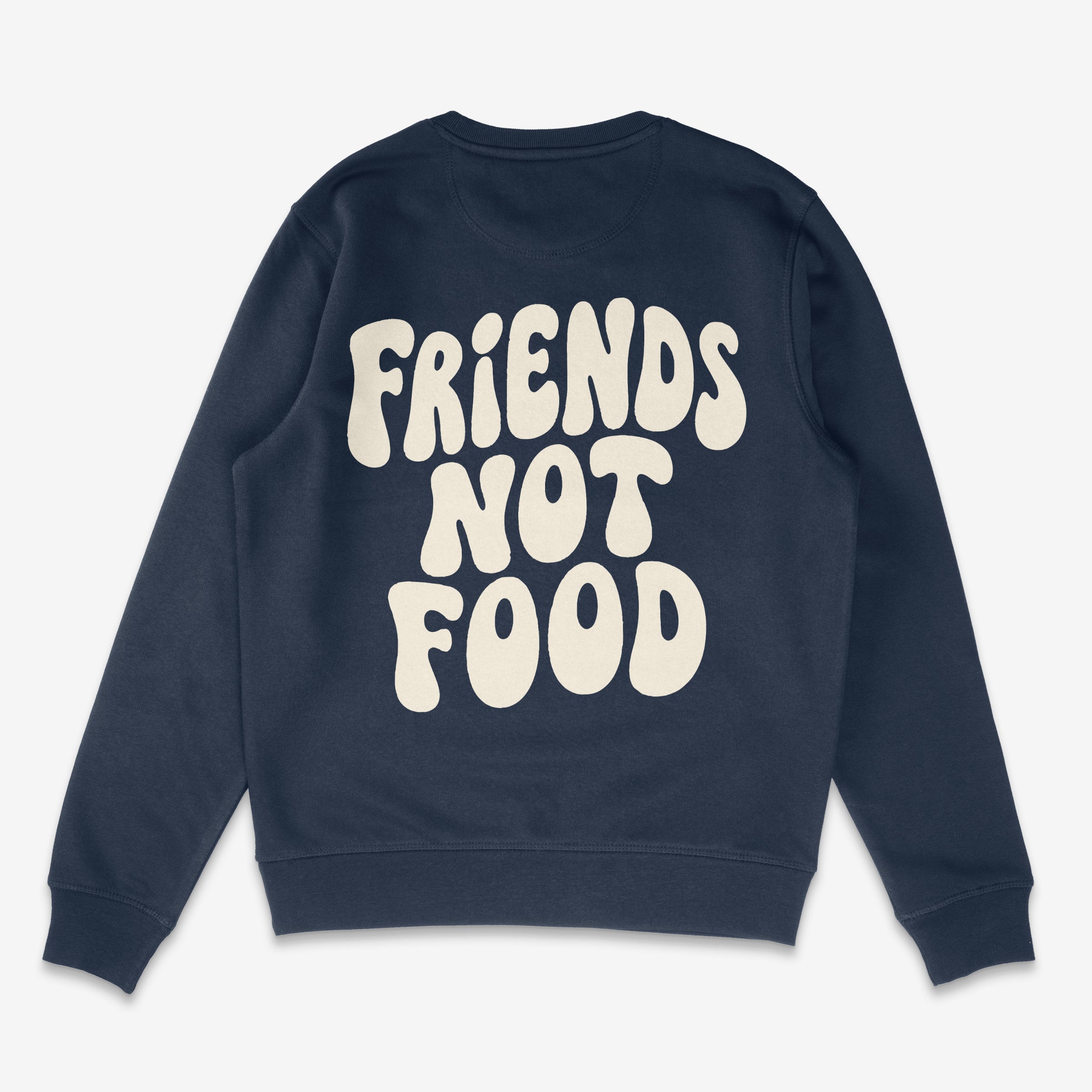 Friends Not Food Unisex Sweatshirt