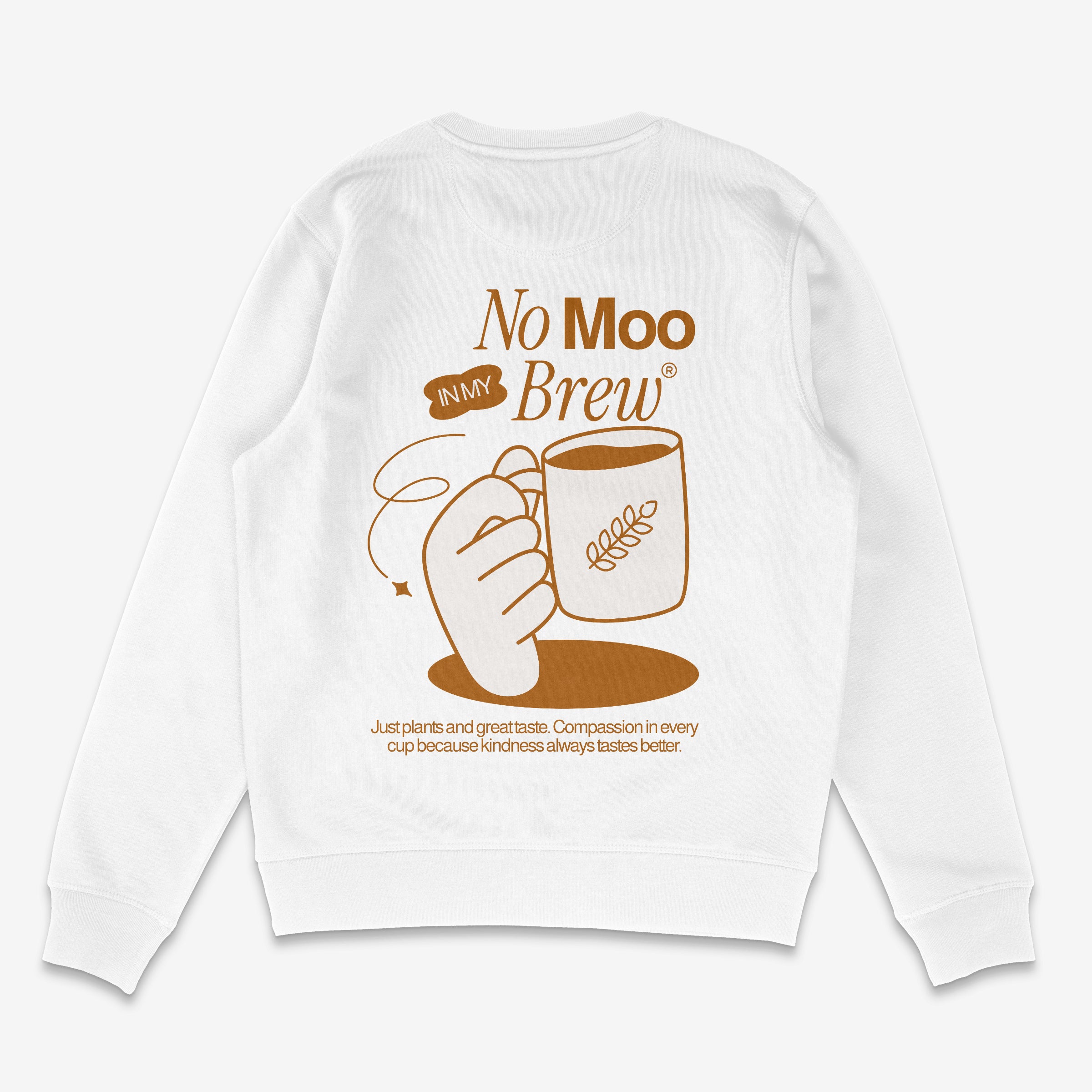 No Moo In My Brew Unisex Sweatshirt