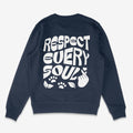Respect Every Soul Unisex Sweatshirt