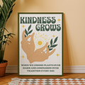 Kindness Grows Poster