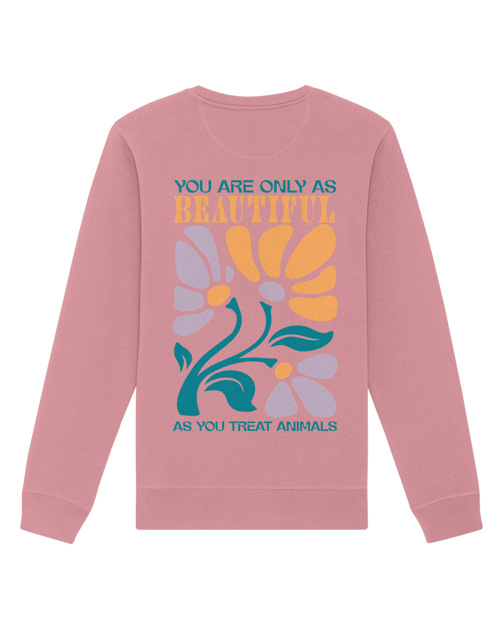 You Are Beautiful Organic Sweatshirt