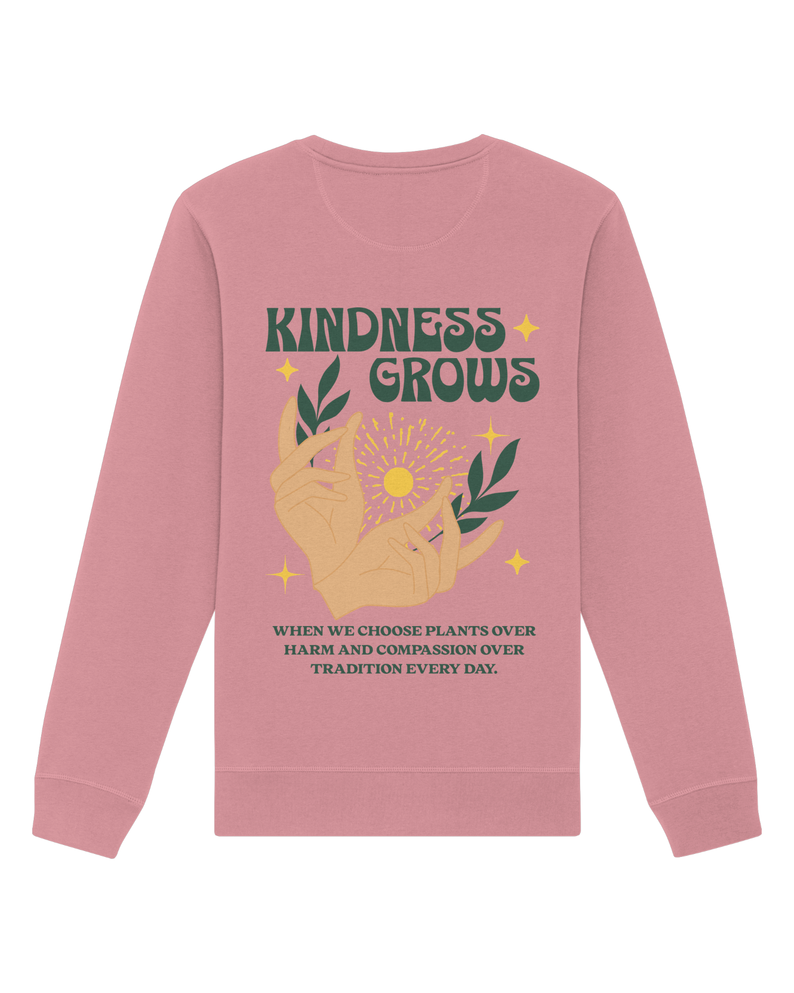 Kindness Grows Organic Sweatshirt