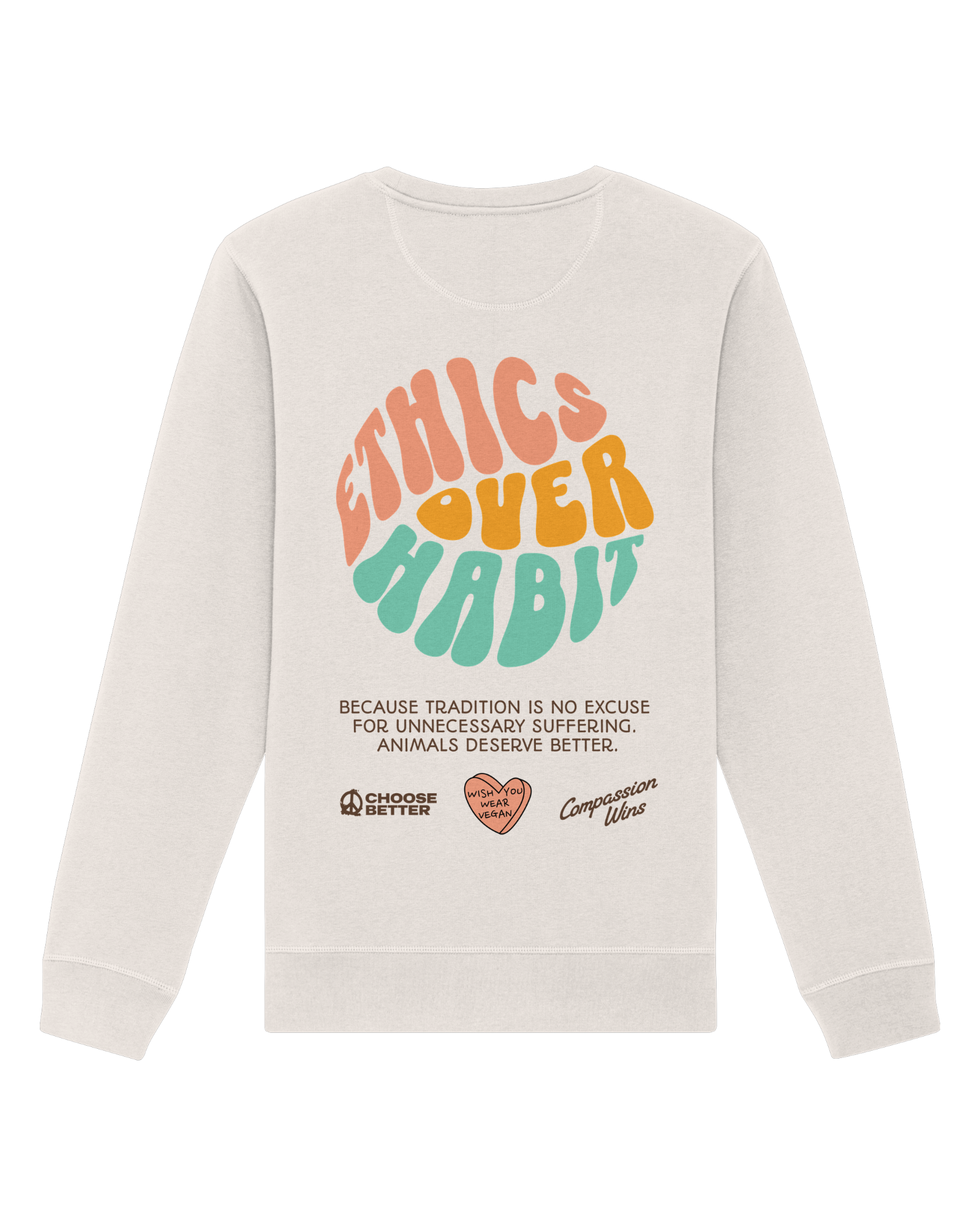 Ethics Over Habit Organic Sweatshirt