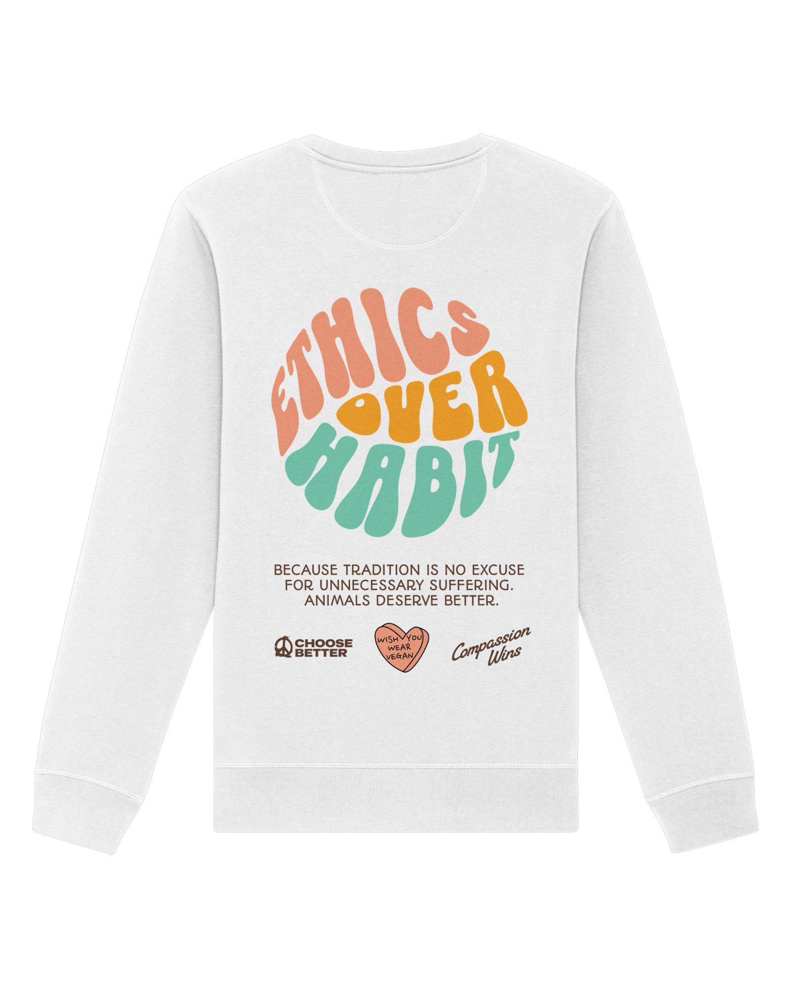 Ethics Over Habit Organic Sweatshirt