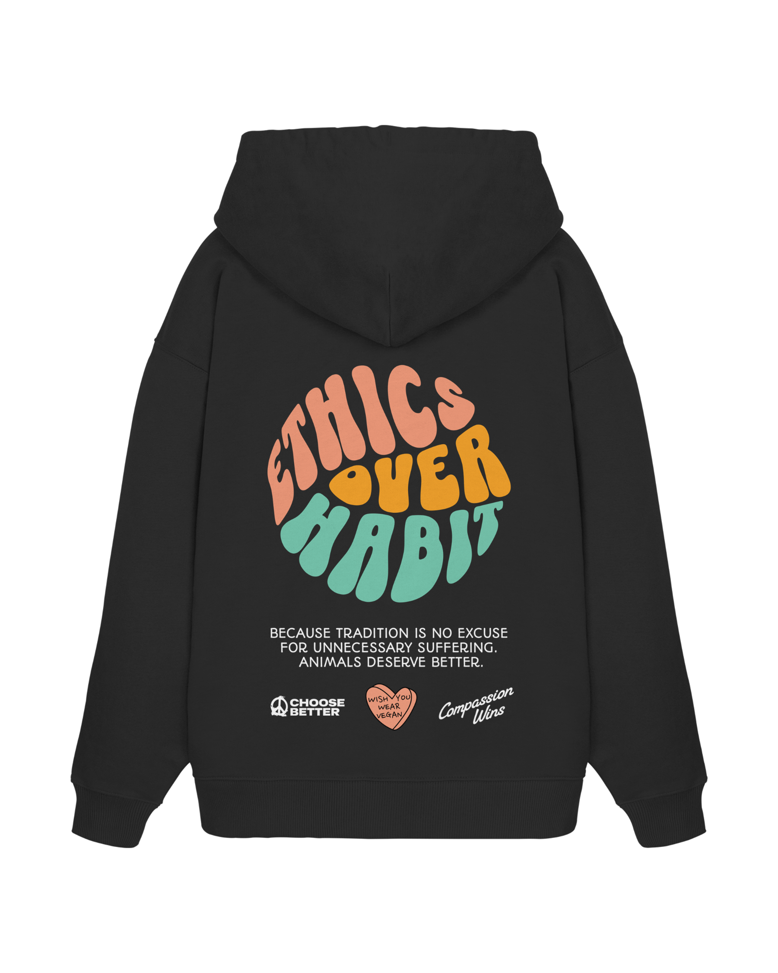 Ethics Over Habit - Organic Oversize Hoodie