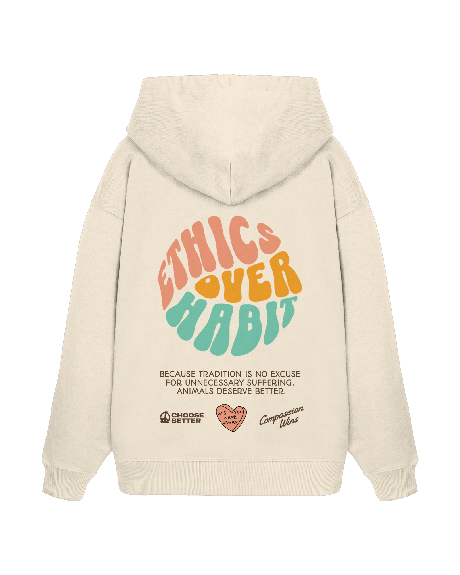 Ethics Over Habit - Organic Oversize Hoodie