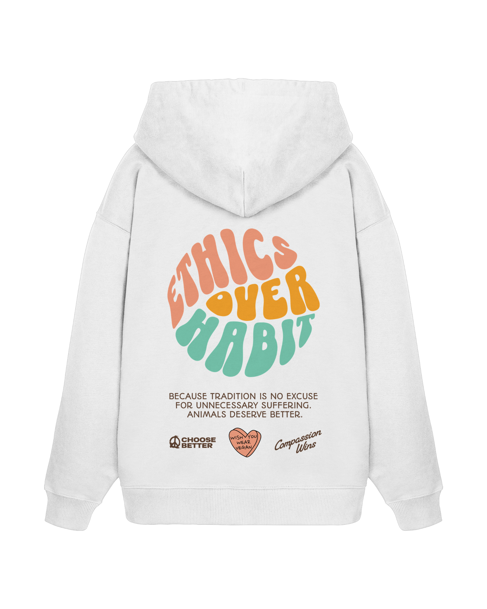 Ethics Over Habit - Organic Oversize Hoodie