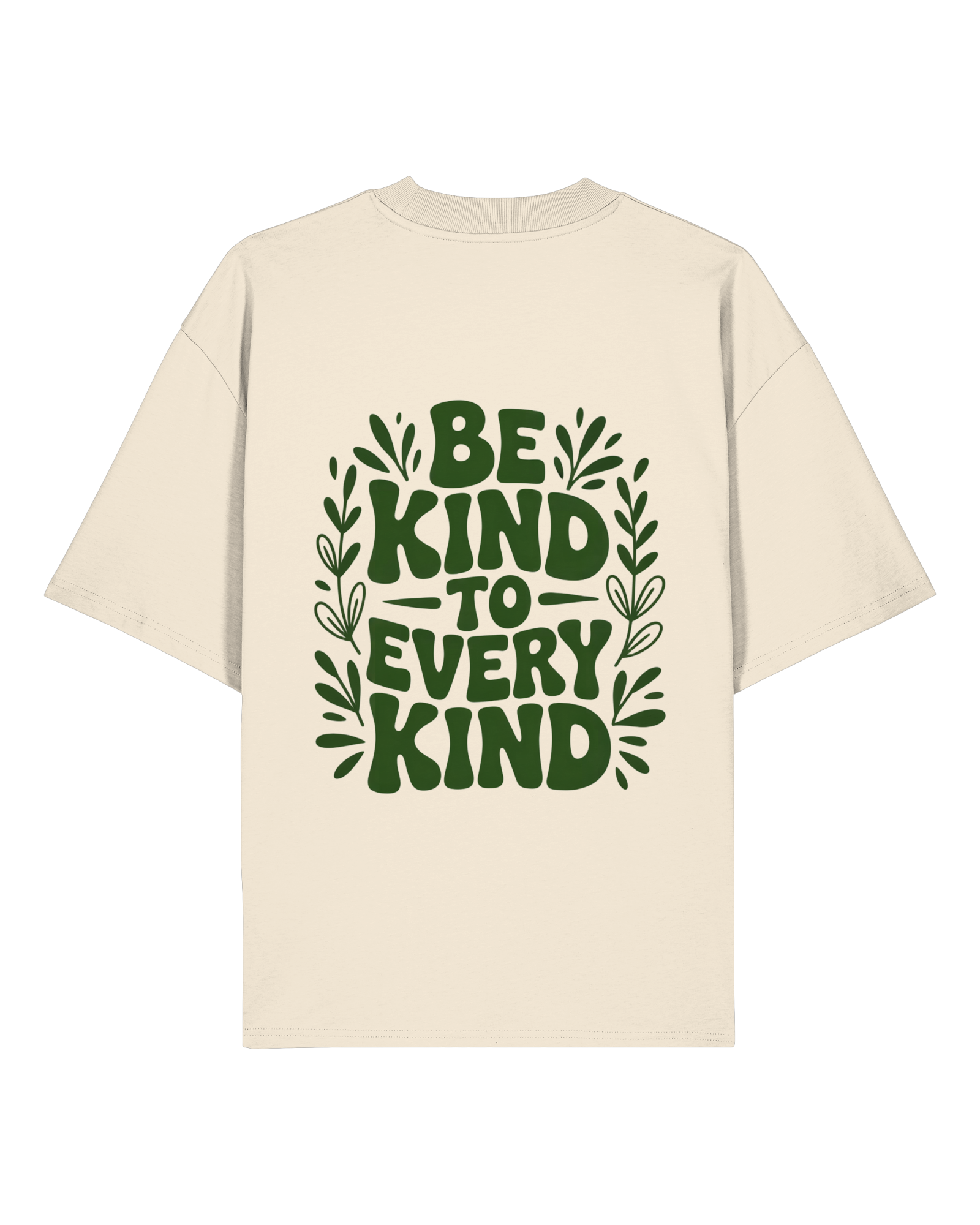 Be Kind Organic Oversized Shirt