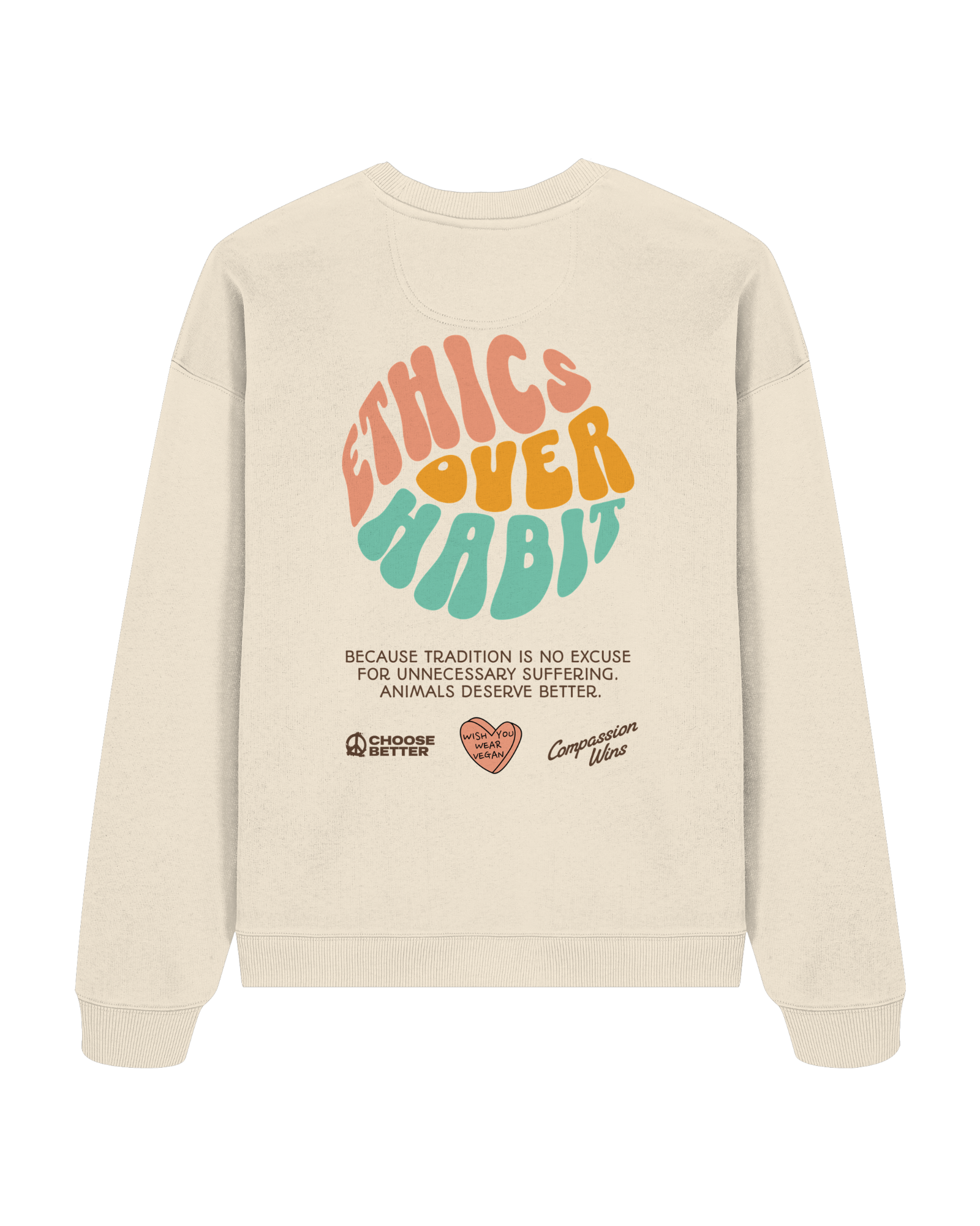 Ethics Over Habit Organic Oversized Sweatshirt