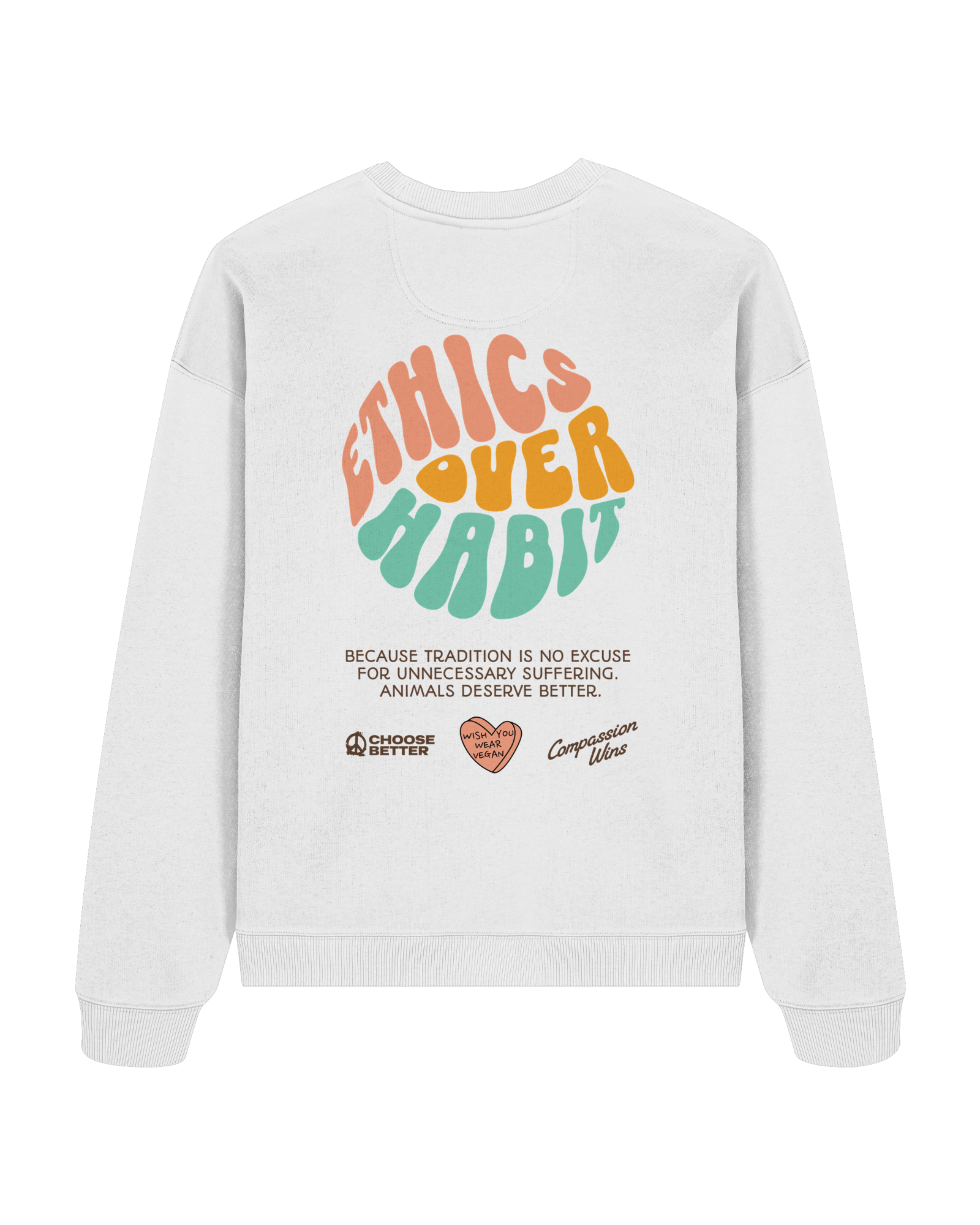 Ethics Over Habit Organic Oversized Sweatshirt