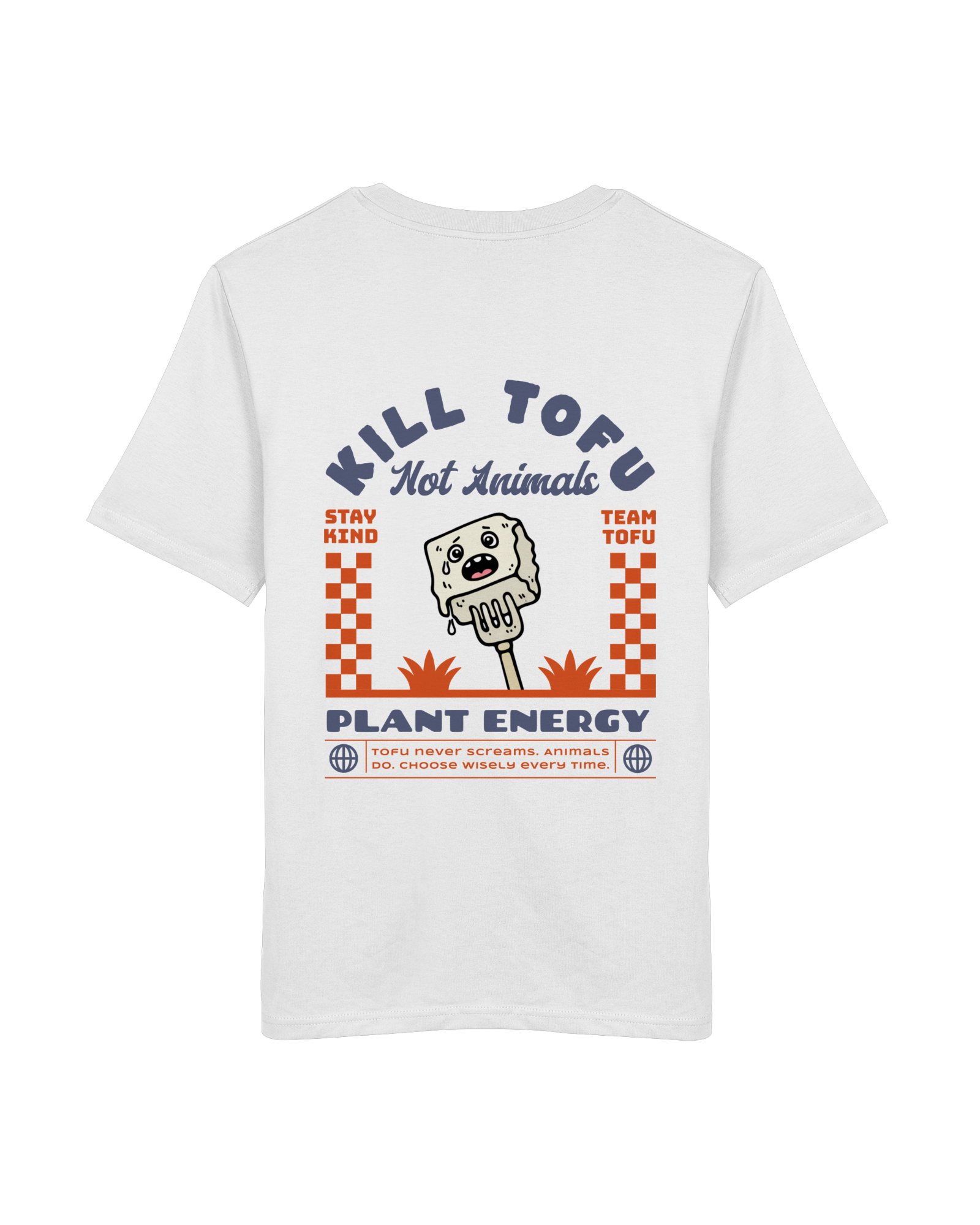 Kill Tofu Not Animals Organic Shirt