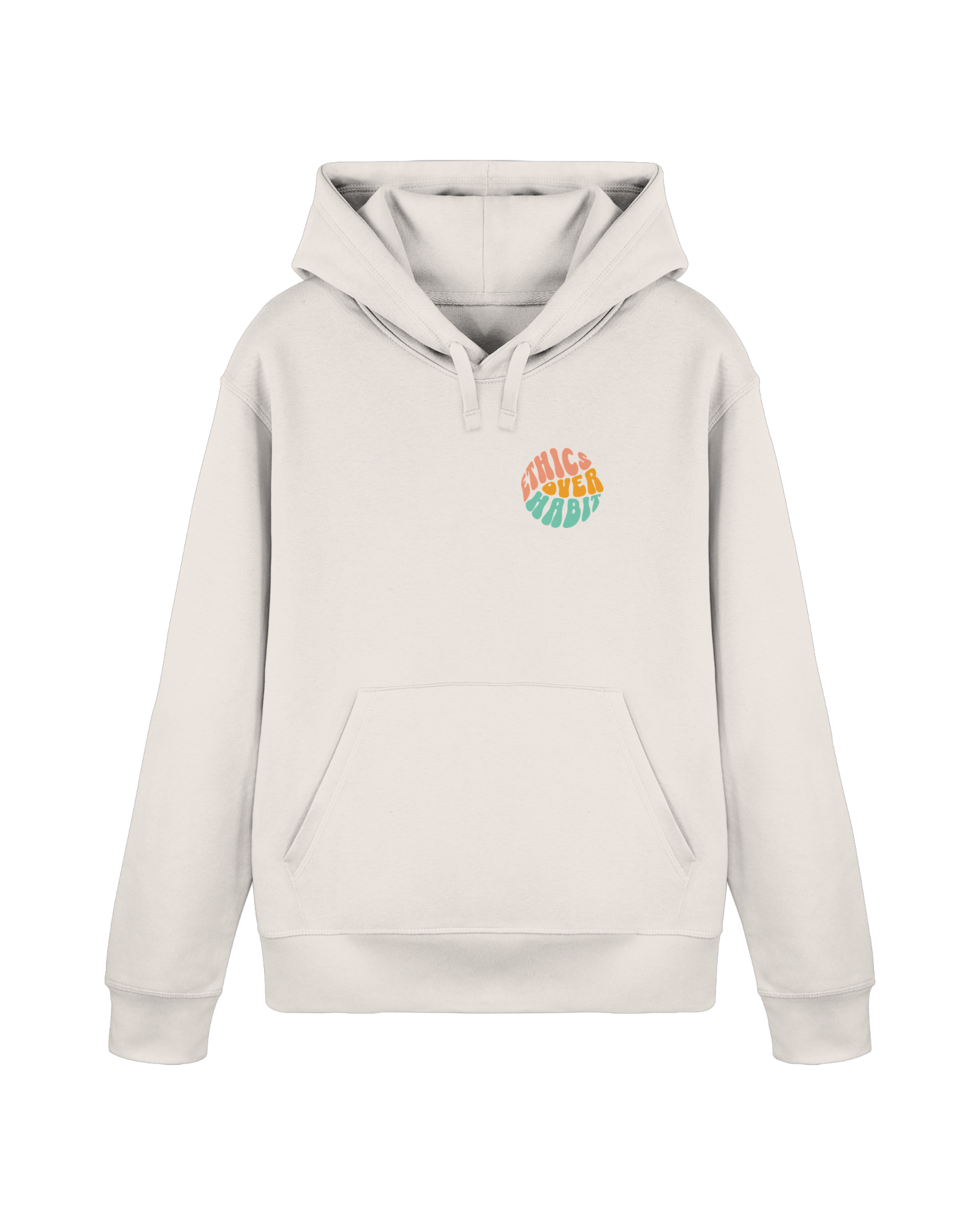 Ethics Over Habit Organic Hoodie