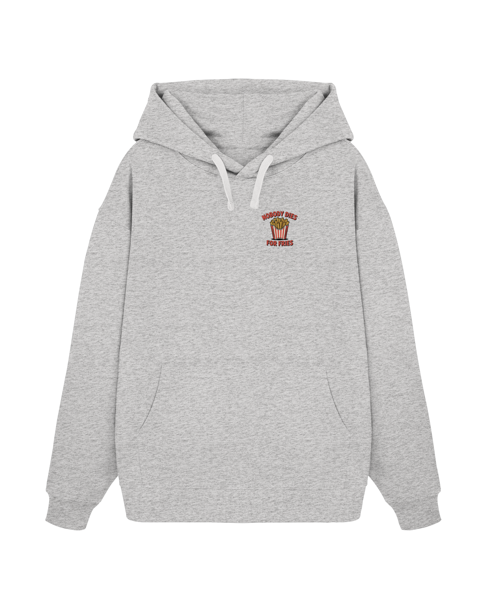 Nobody Dies For Fries Organic Oversized Hoodie