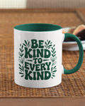Be Kind Tasse
